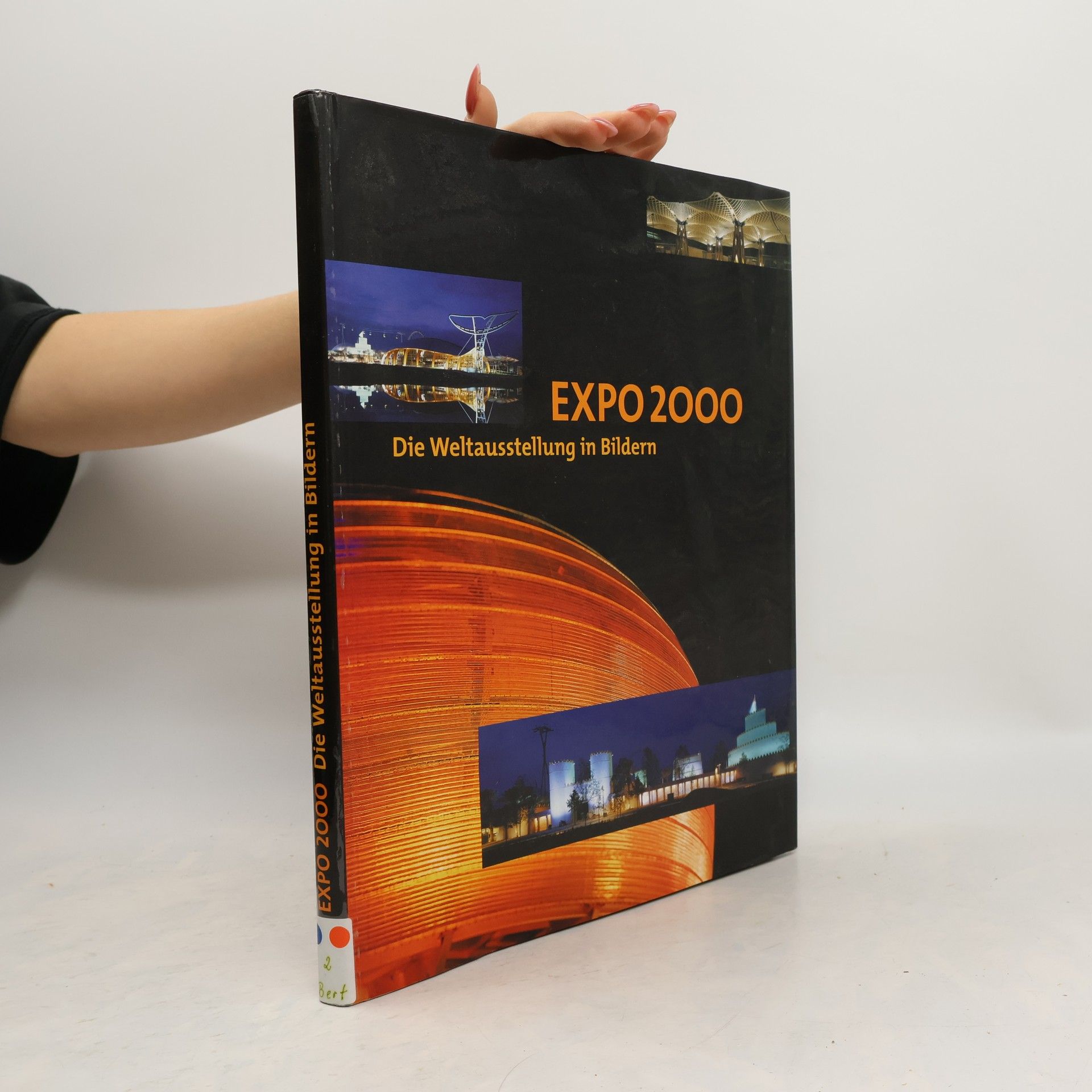 Expo 2000 - die Weltausstellung in Bildern