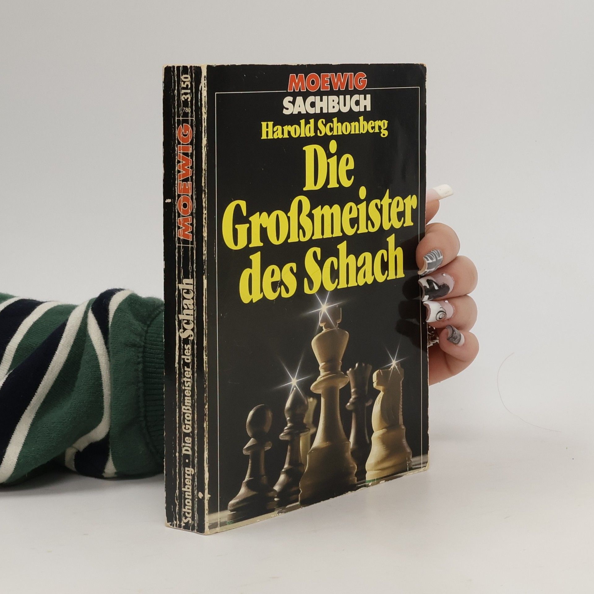 Harold C. Schonberg Die Grossmeister des Schach