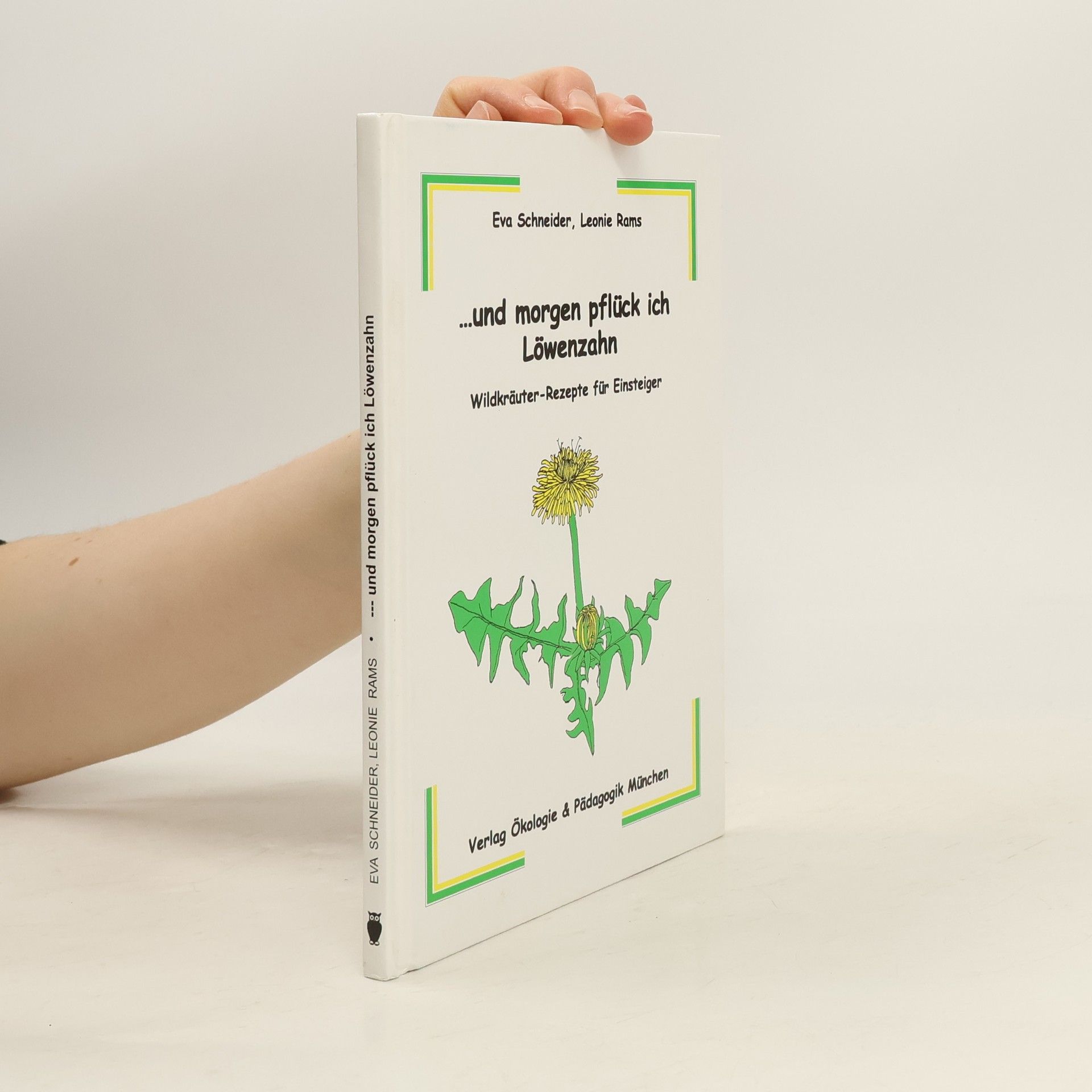 ...und morgen pflück ich Löwenzahn