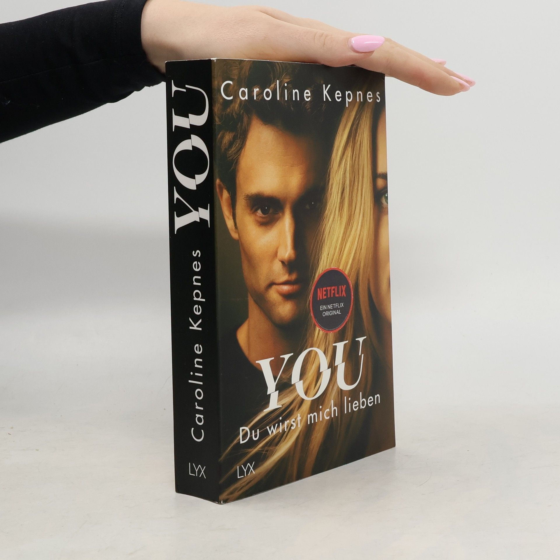 Caroline Kepnes You - du wirst mich lieben