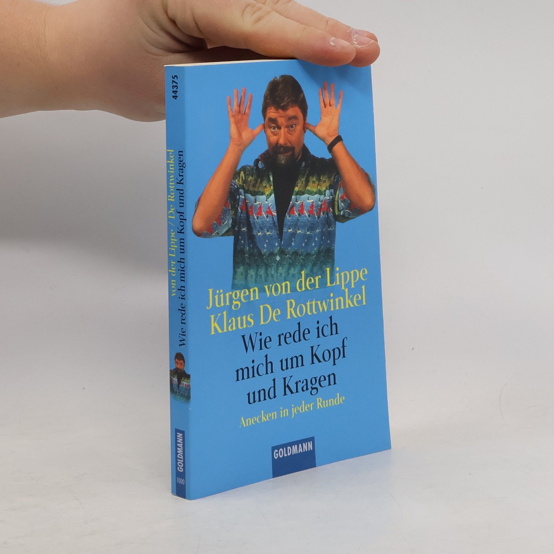 Jürgen von der Lippe Wie rede ich mich um Kopf und Kragen