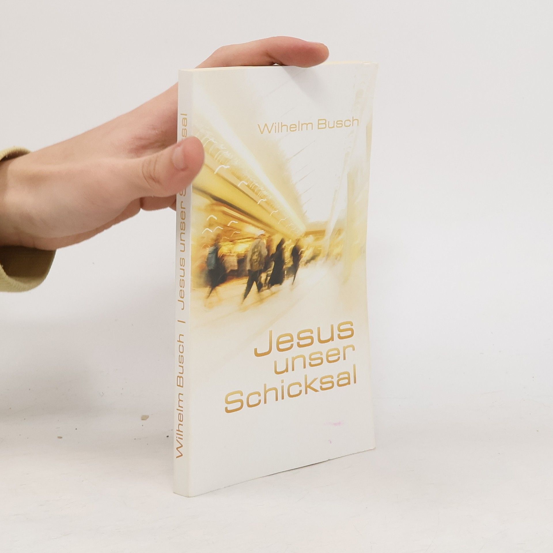 Wilhelm Busch Jesus unser Schicksal