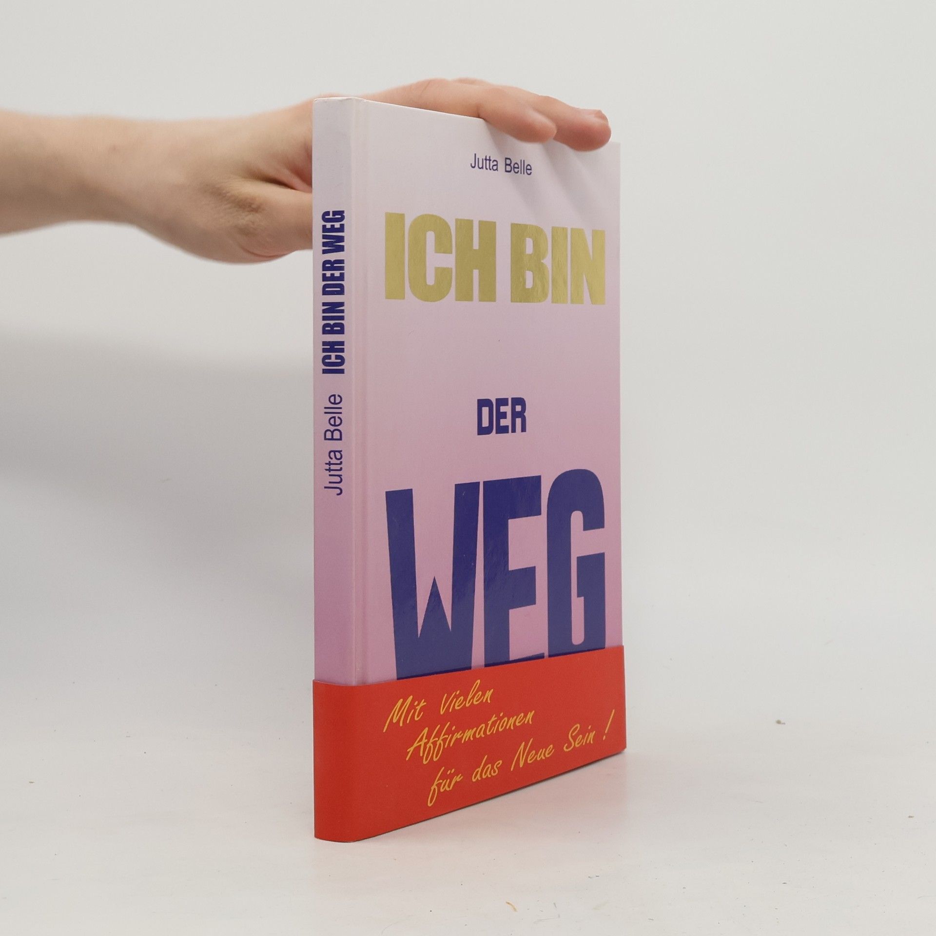 Jutta Belle Ich bin der Weg