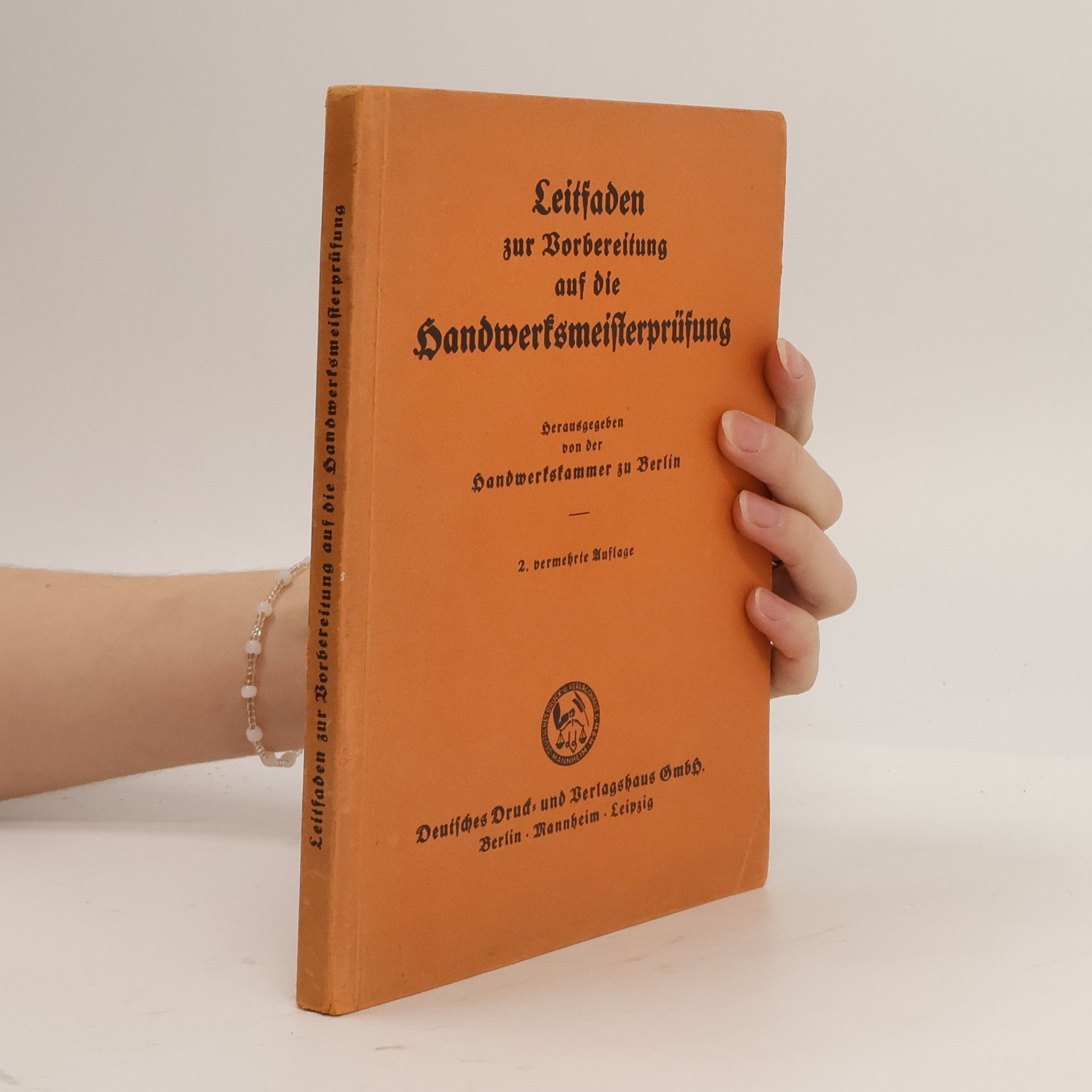 Autorenkollektiv Leitfaden zur Vorbereitung auf die Handwerksmeisterprüfung