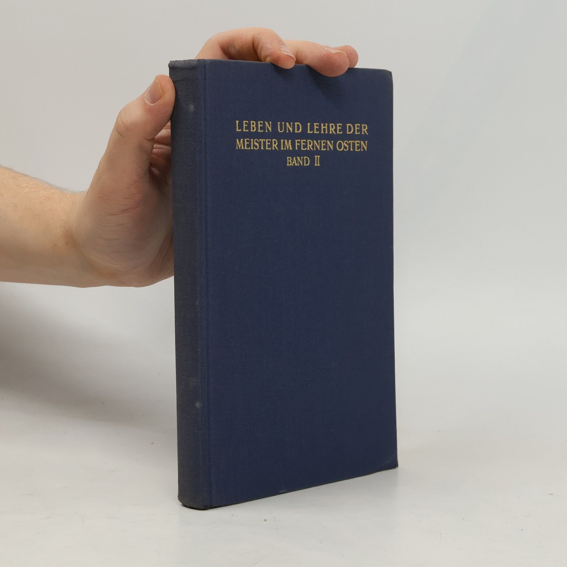 Leben und Lehre der meister im fernen Osten II