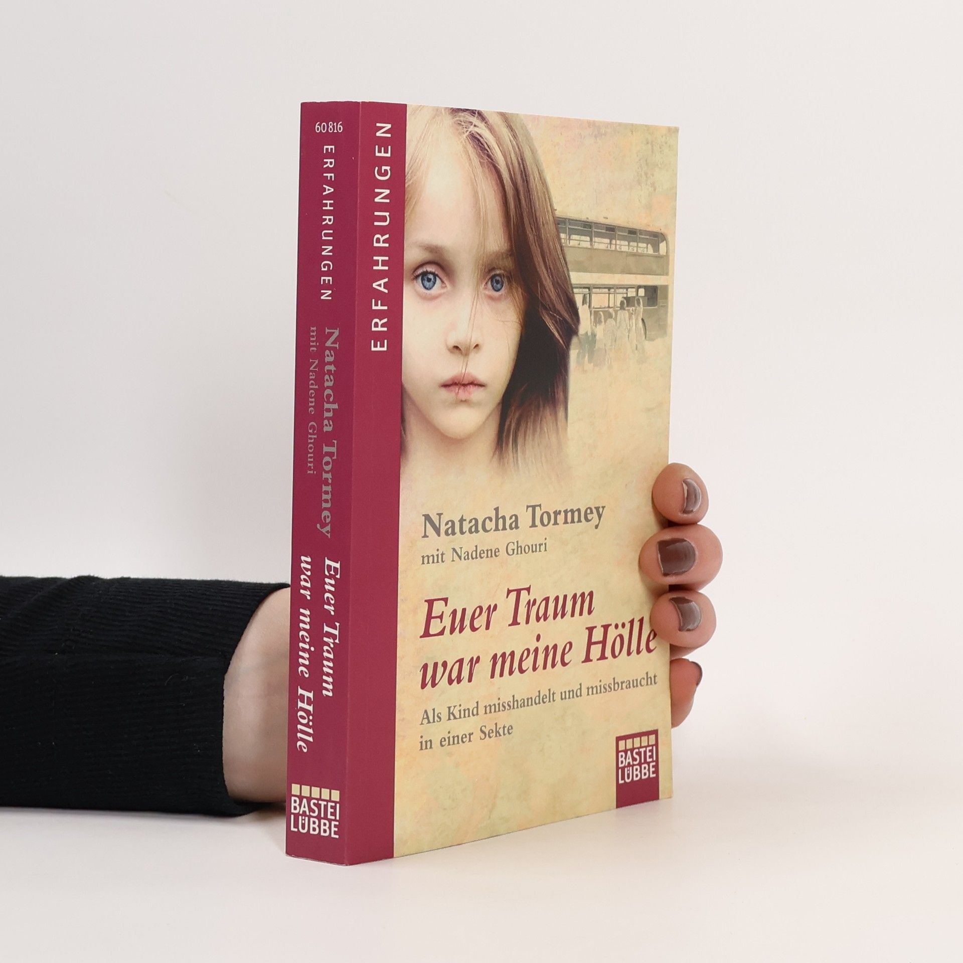 Natacha Tormey Euer Traum war meine Hölle