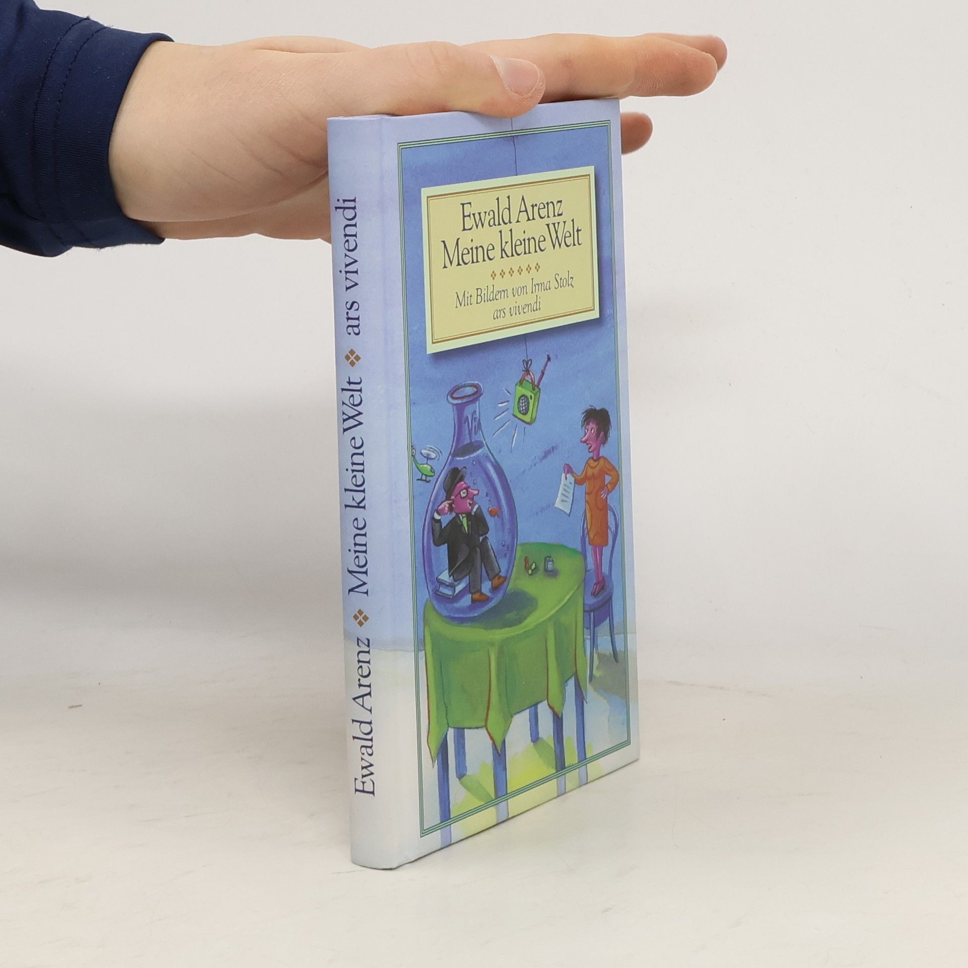 Ewald Arenz Meine kleine Welt 1
