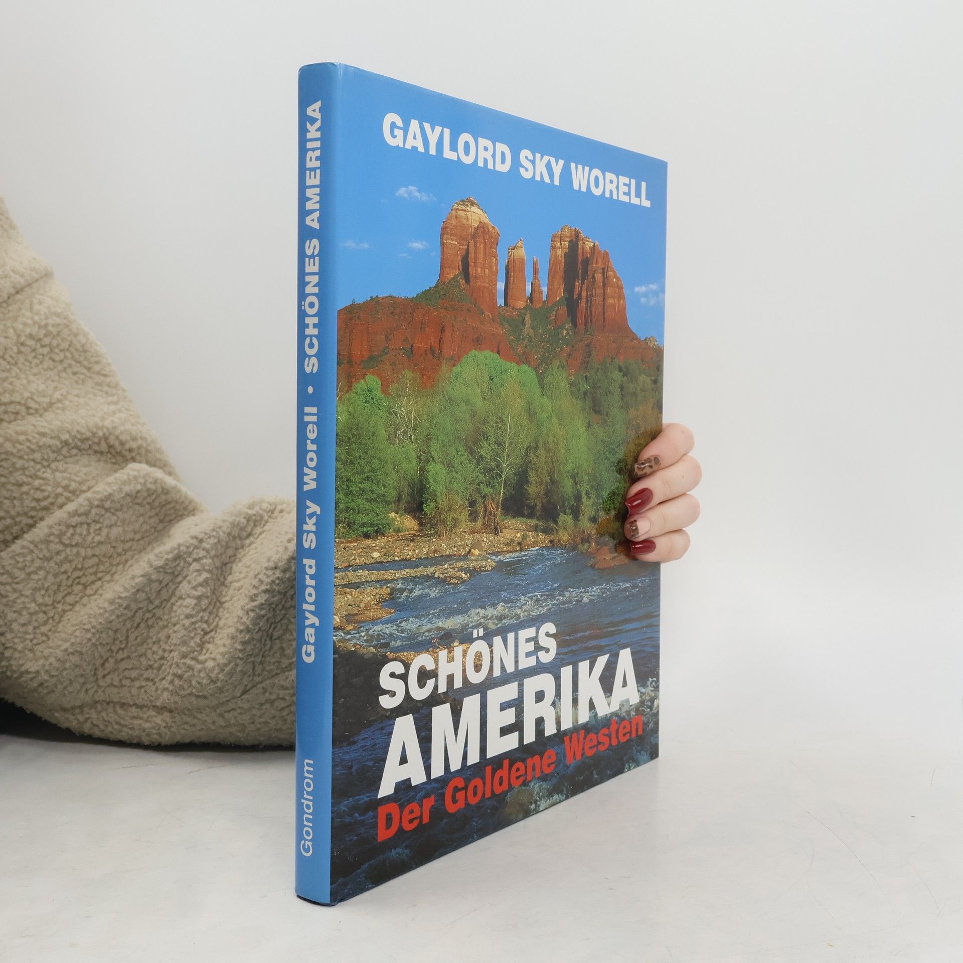 Sky Worell Schönes Amerika - der goldene Westen