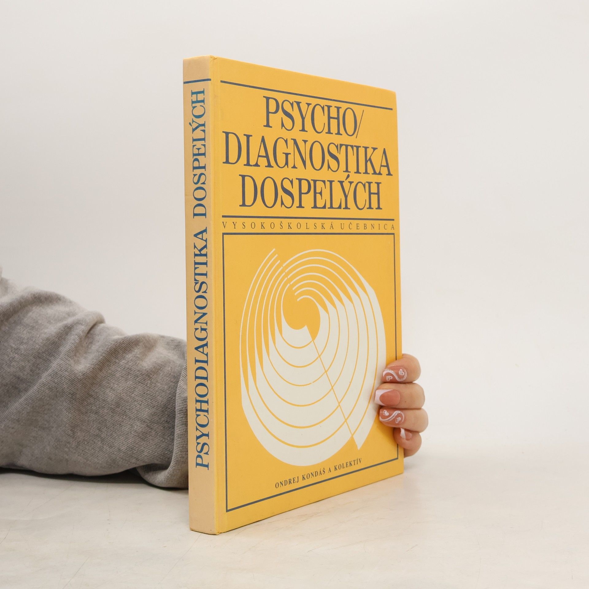 Ondrej Kondáš Psychodiagnostika dospelých
