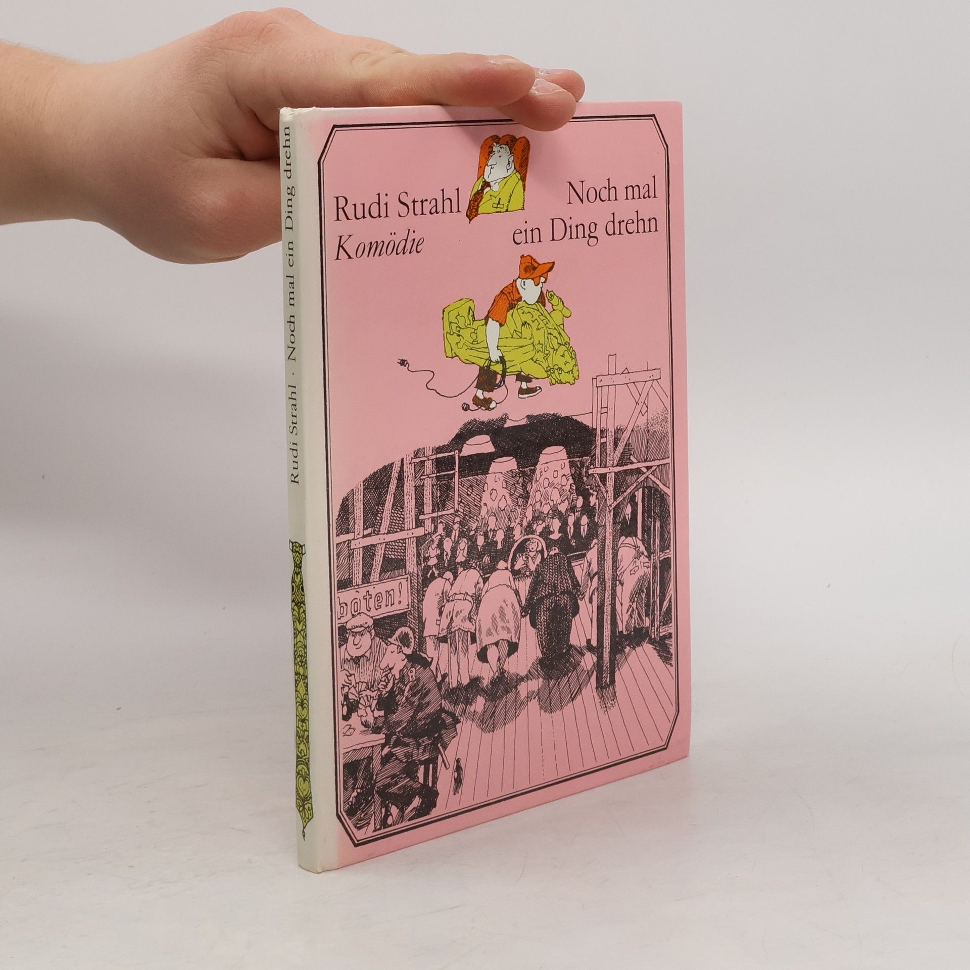 Rudi Strahl Noch mal ein Ding drehn