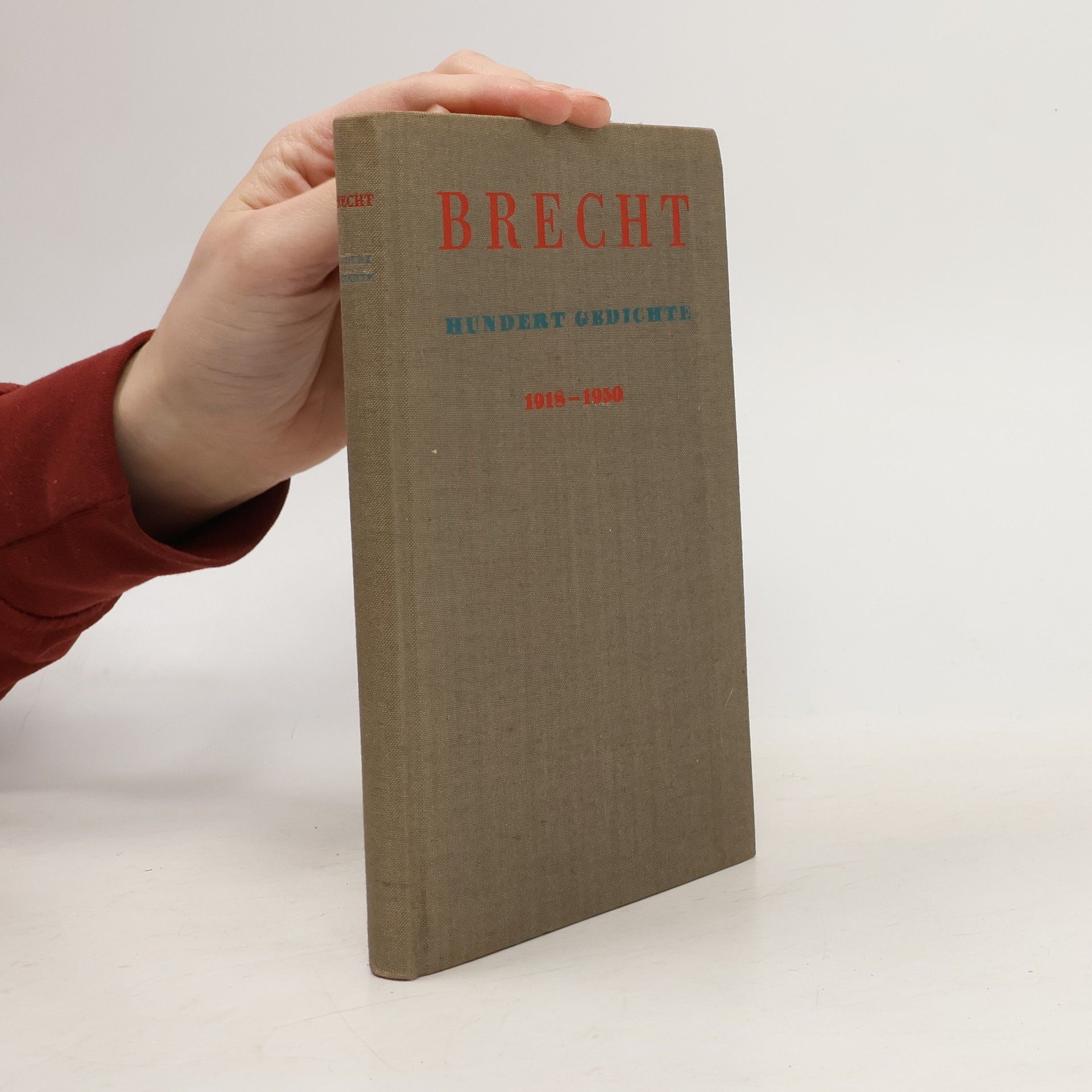 Bertolt Brecht Hundert Gedichte 1918-1950