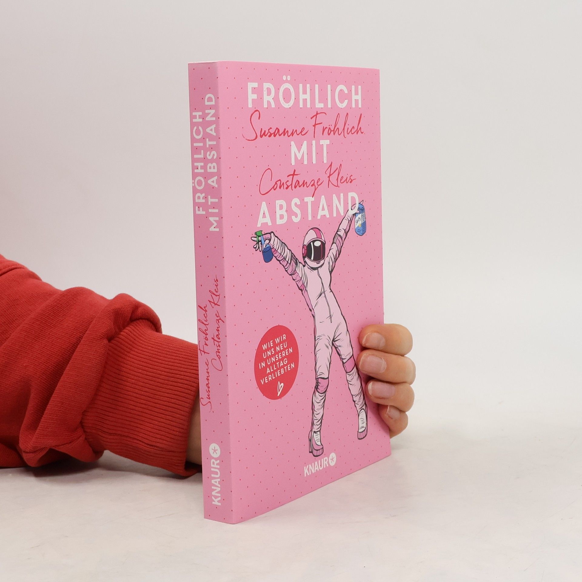 Fröhlich mit Abstand. Wie wir uns neu in unseren Alltag verliebten