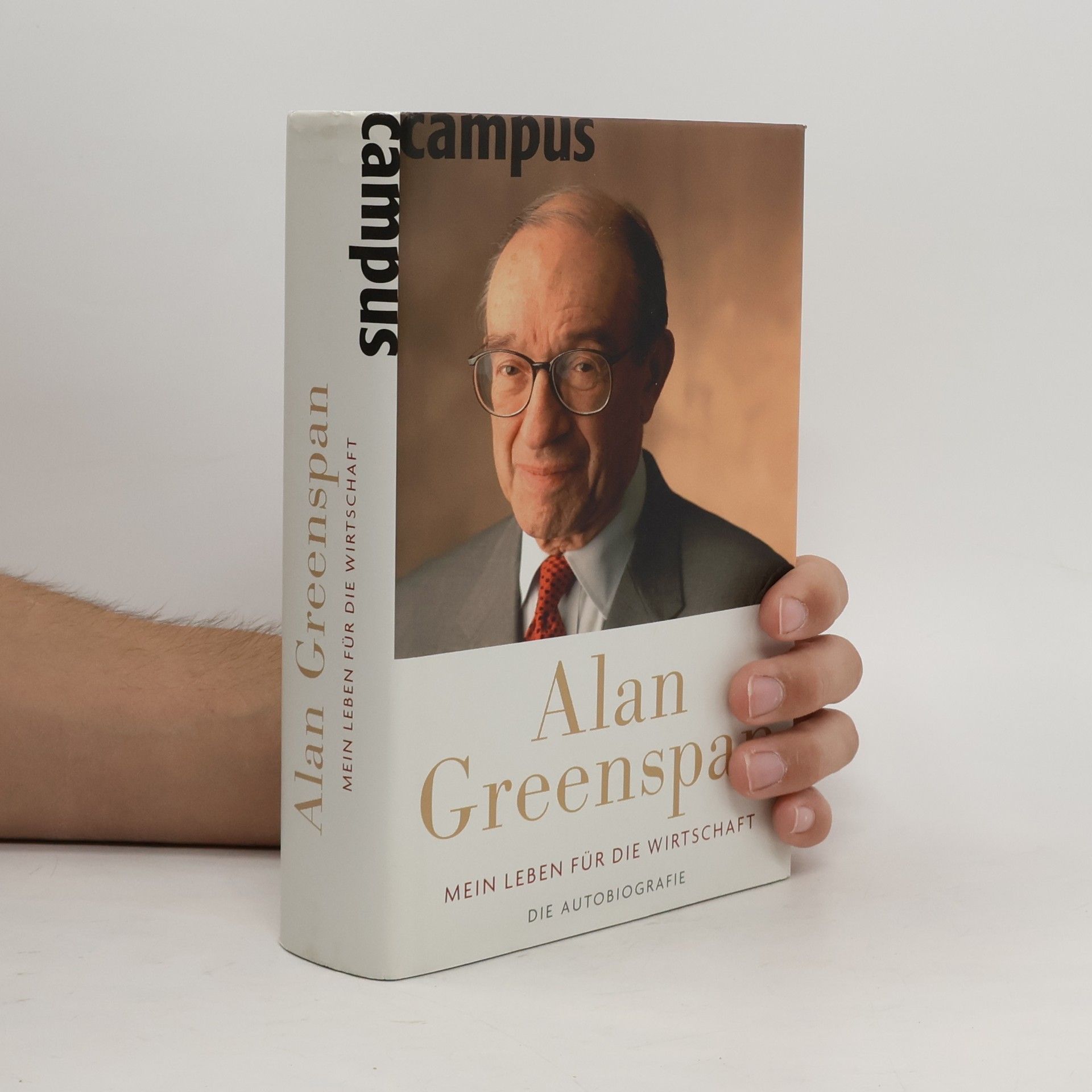 Alan Greenspan Mein Leben für die Wirtschaft