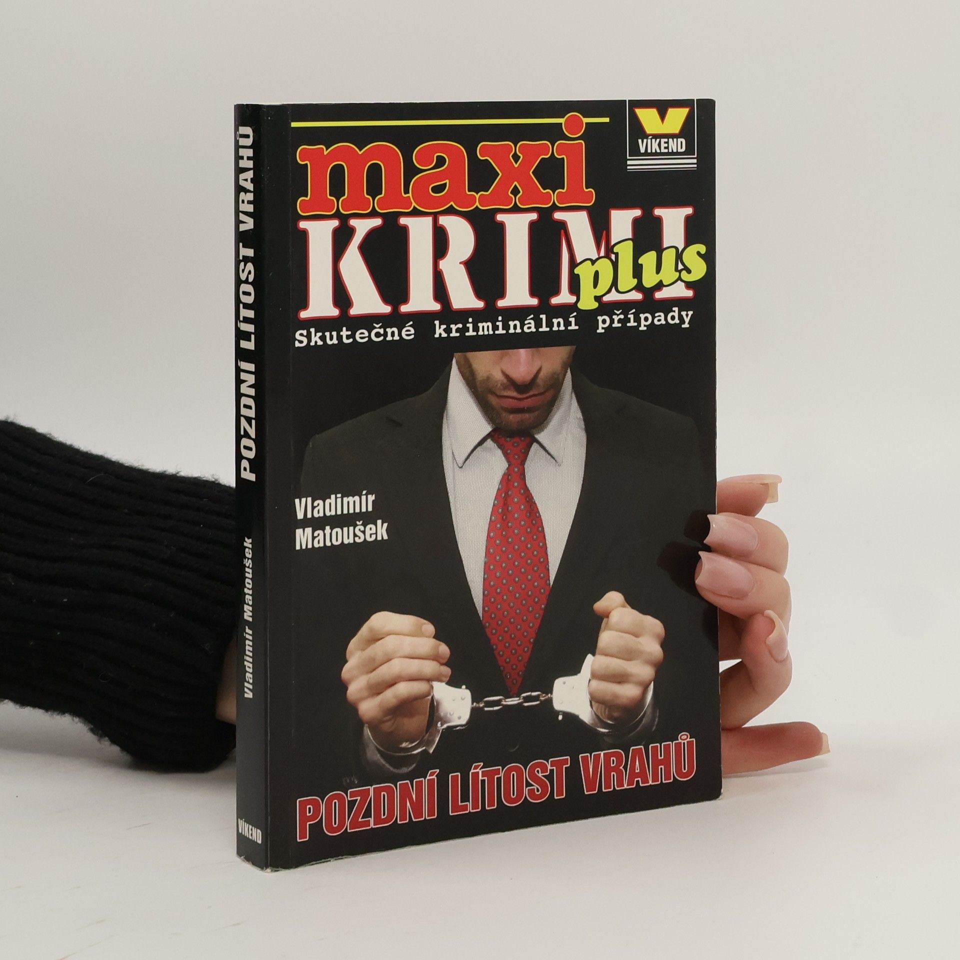 Vladimír Matoušek Pozdní lítost vrahů