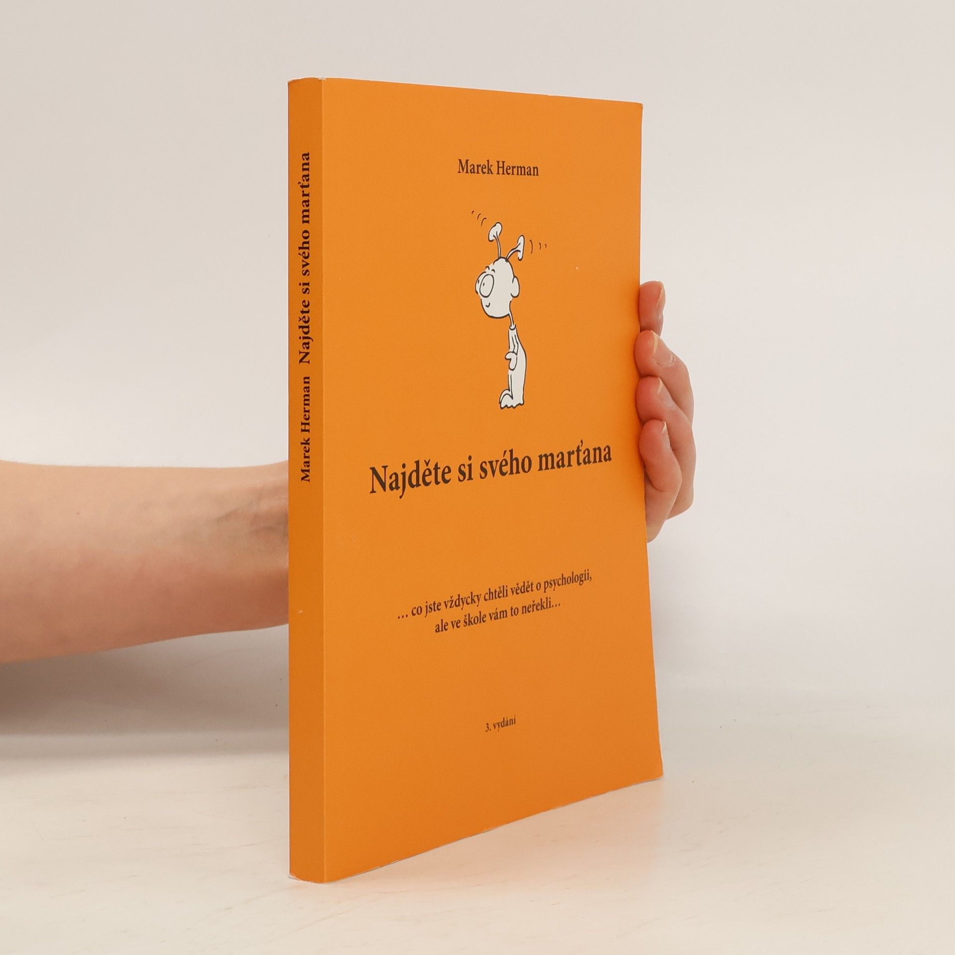 Marek Herman Najděte si svého marťana