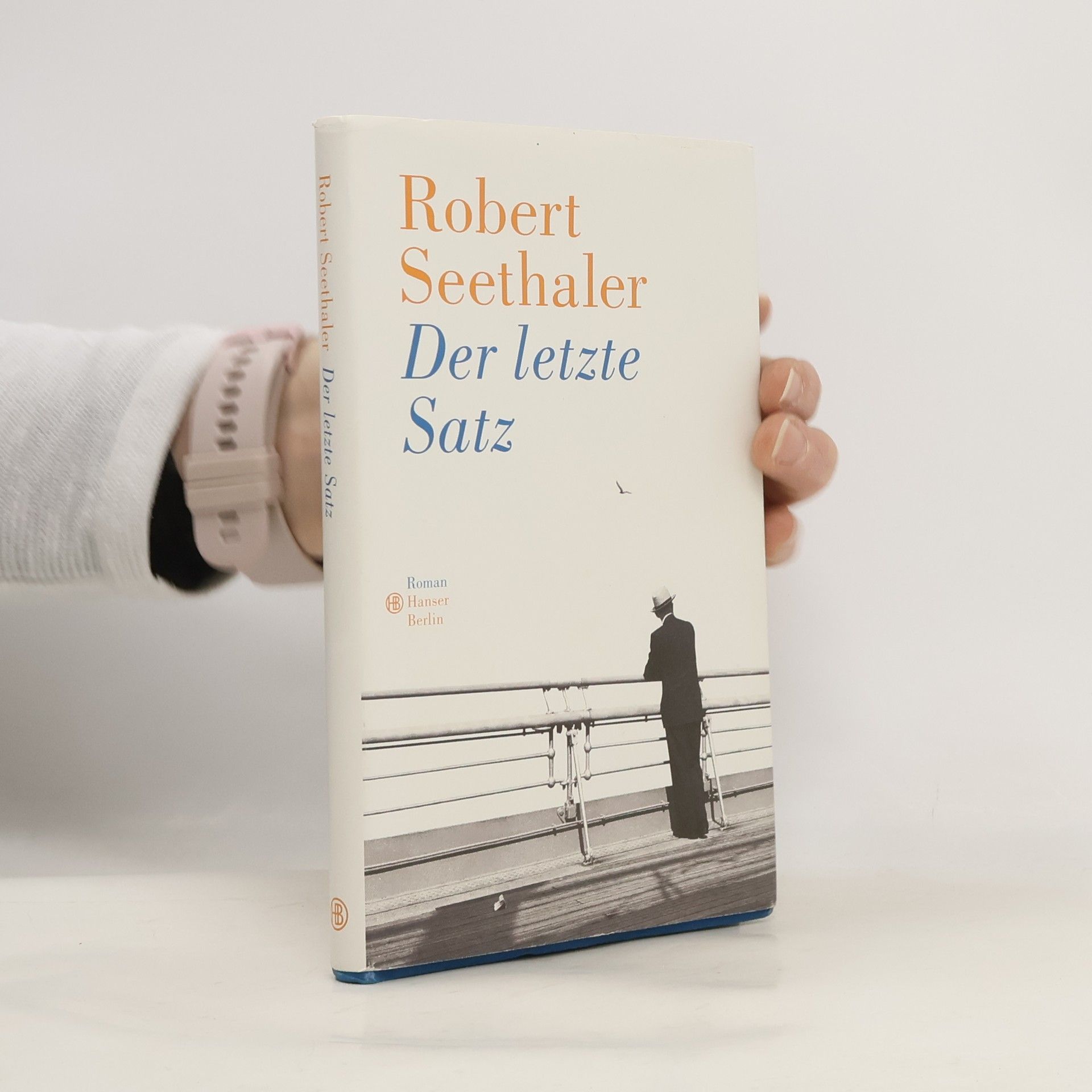 Robert Seethaler Der letzte Satz