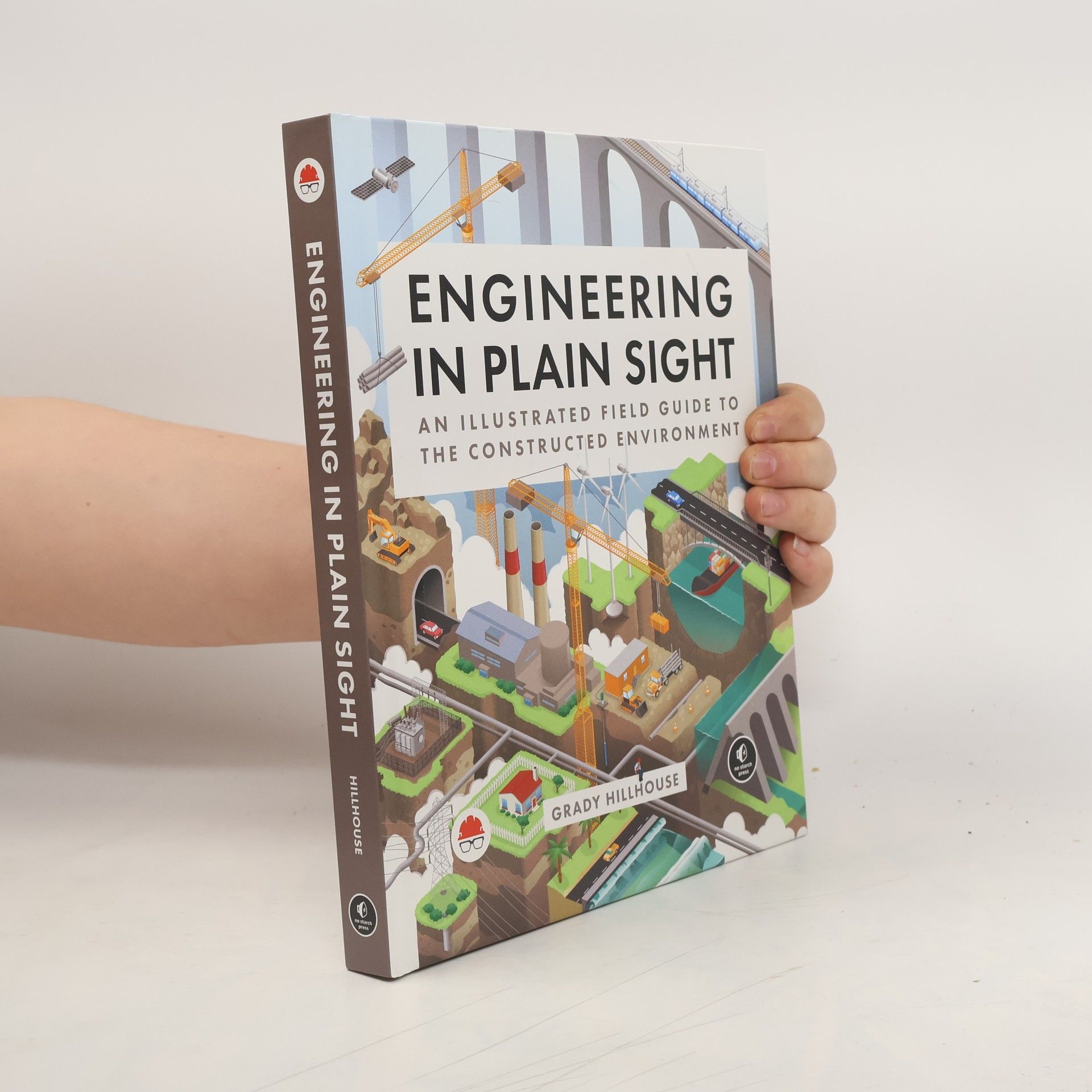 Grady Hillhouse Engineering in Plain Sight