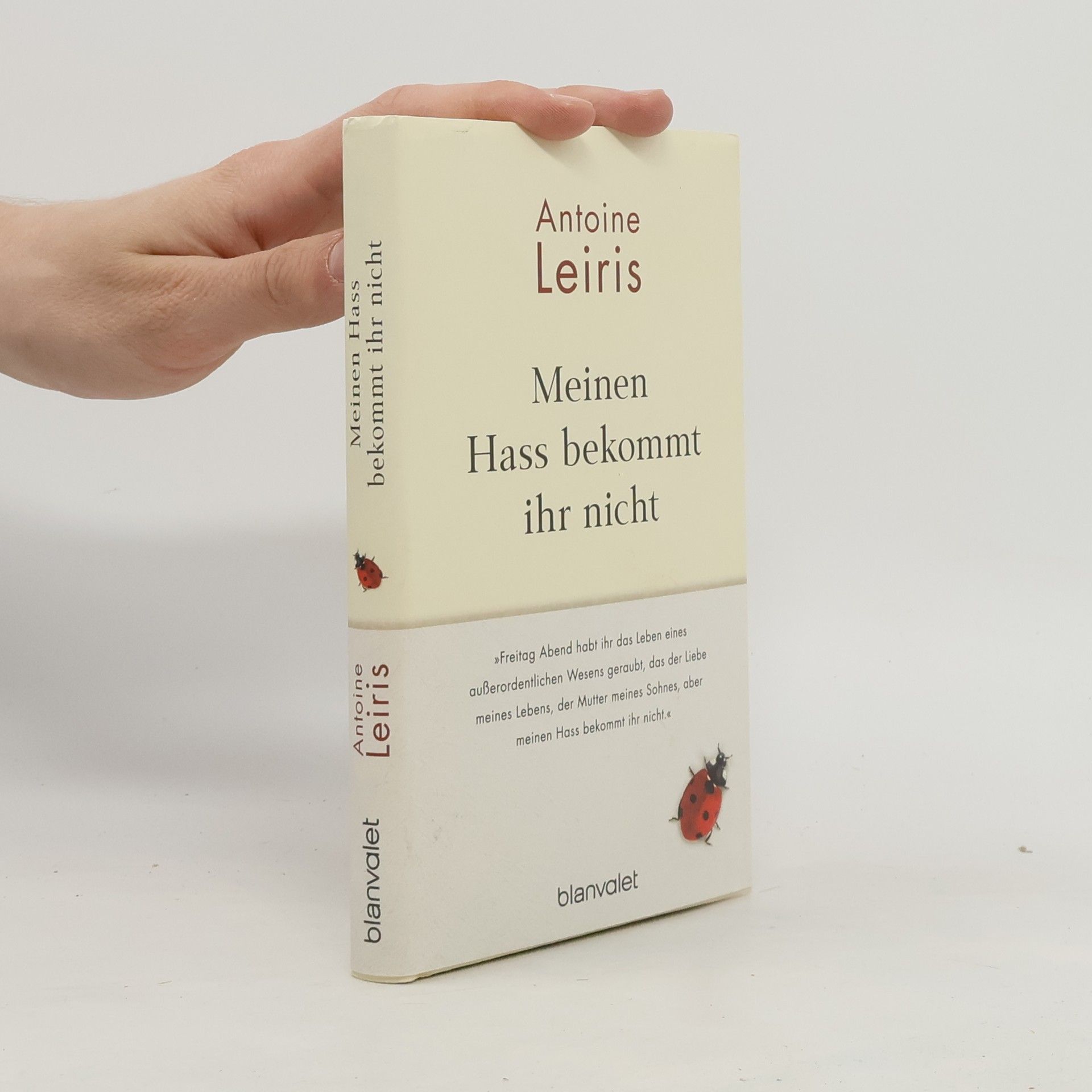 Antoine Leiris Meinen Hass bekommt ihr nicht