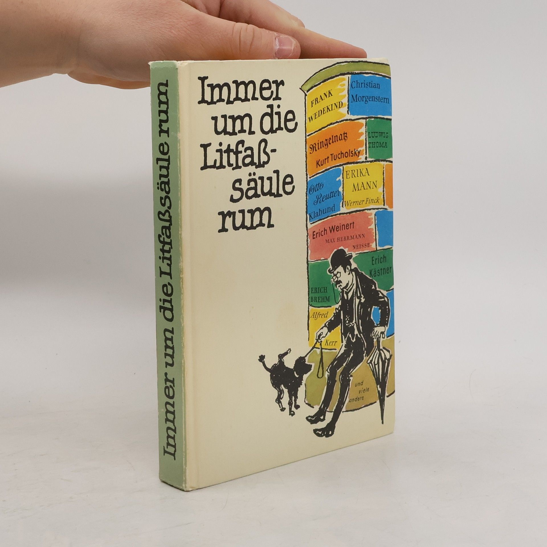 Helga Bemmann Immer um die Litfassäule rum