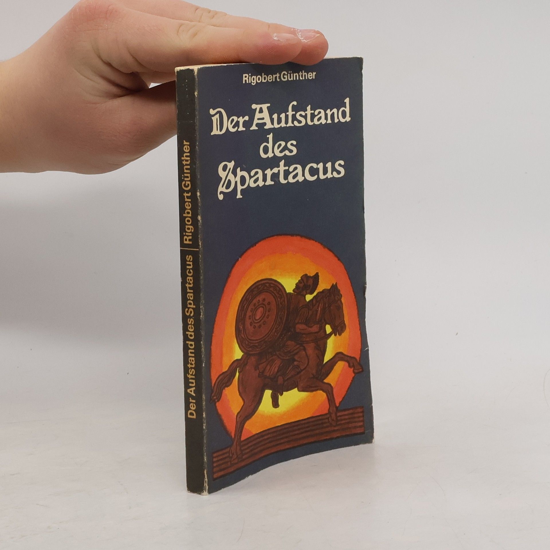 Rigobert Günther Der Aufstand des Spartacus
