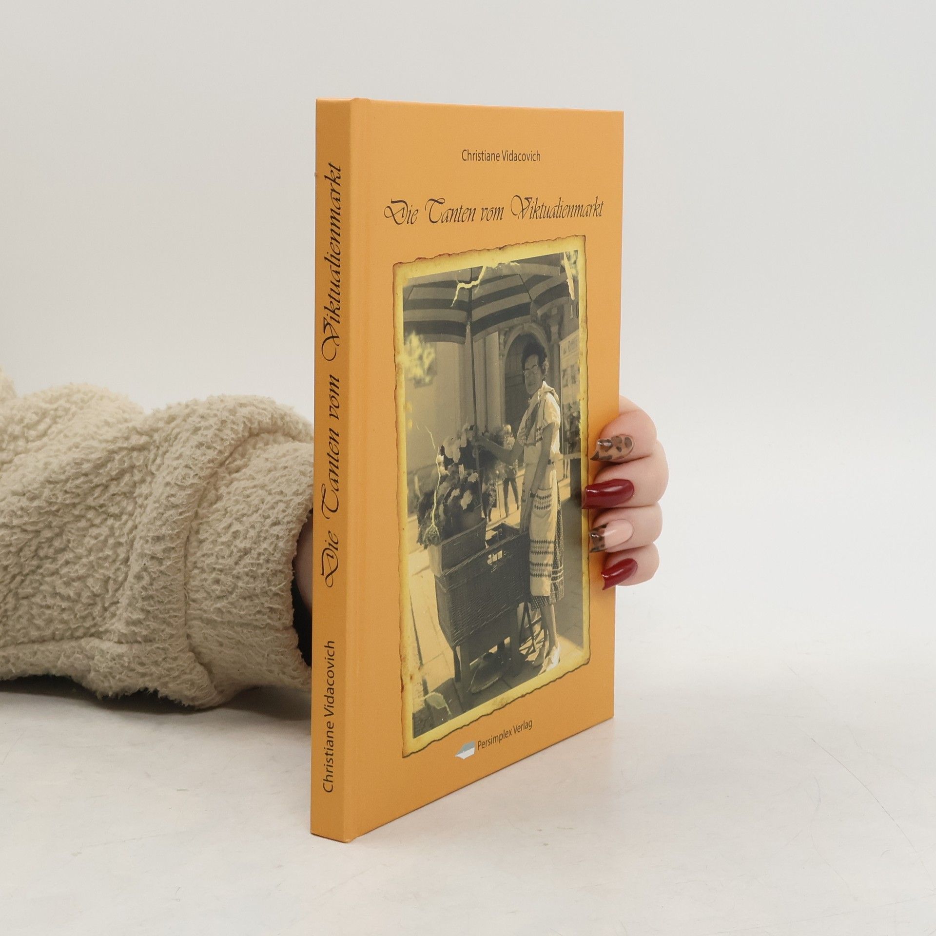 Christiane Vidacovich Die Tanten vom Viktualienmarkt