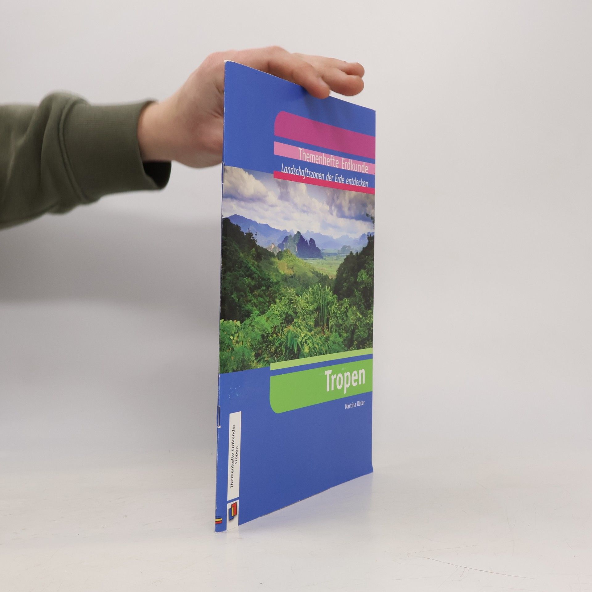 Martina Rütter Landschaftszonen der Erde entdecken