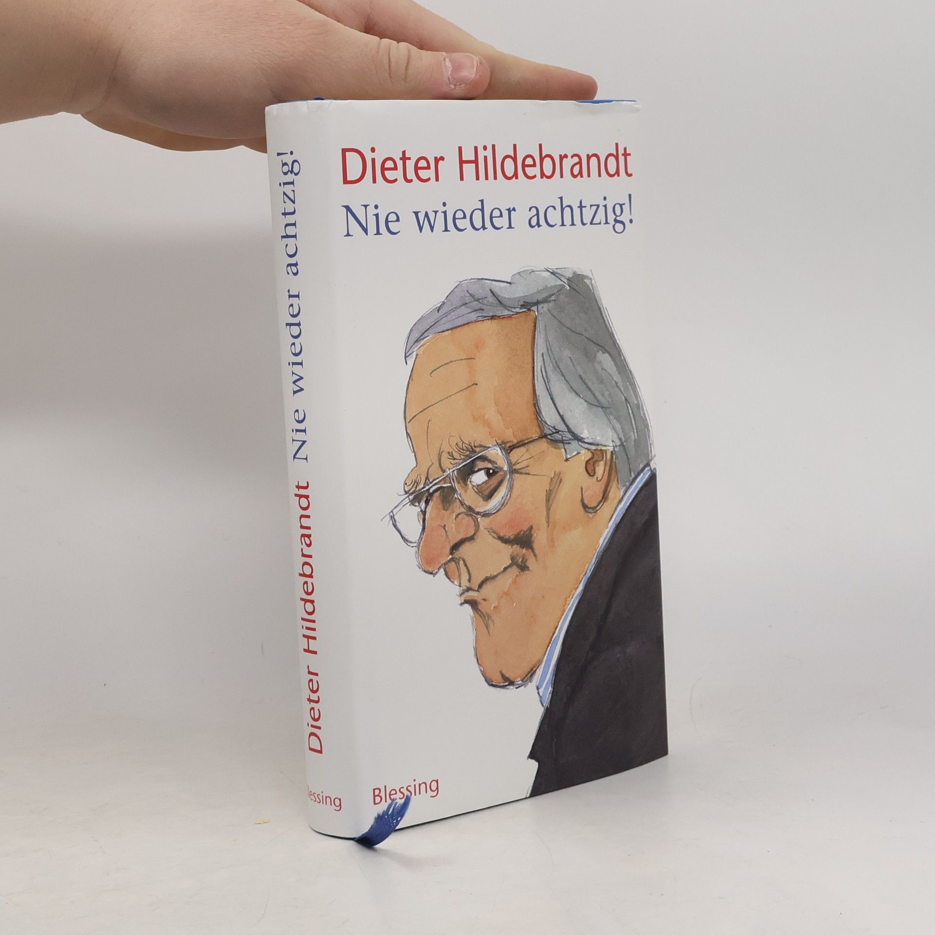 Dieter Hildebrandt Nie wieder achtzig!