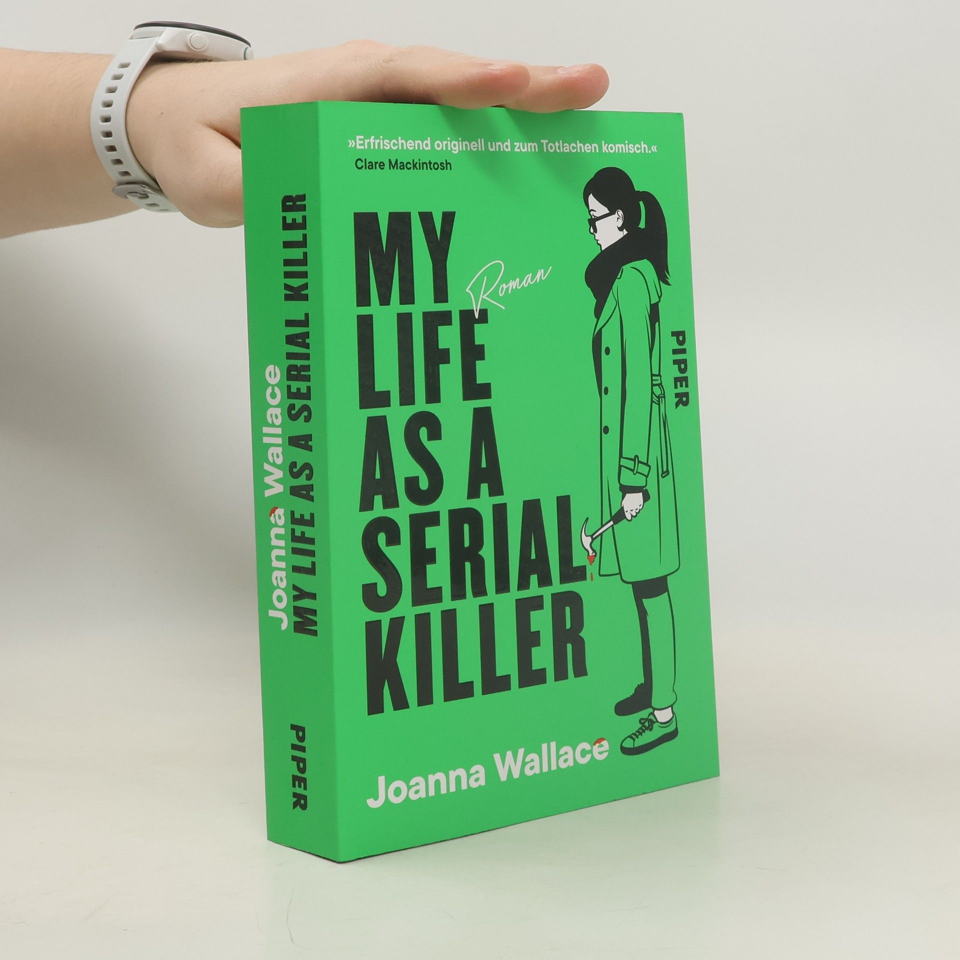 Joanna Wallace My Life as a Serial Killer