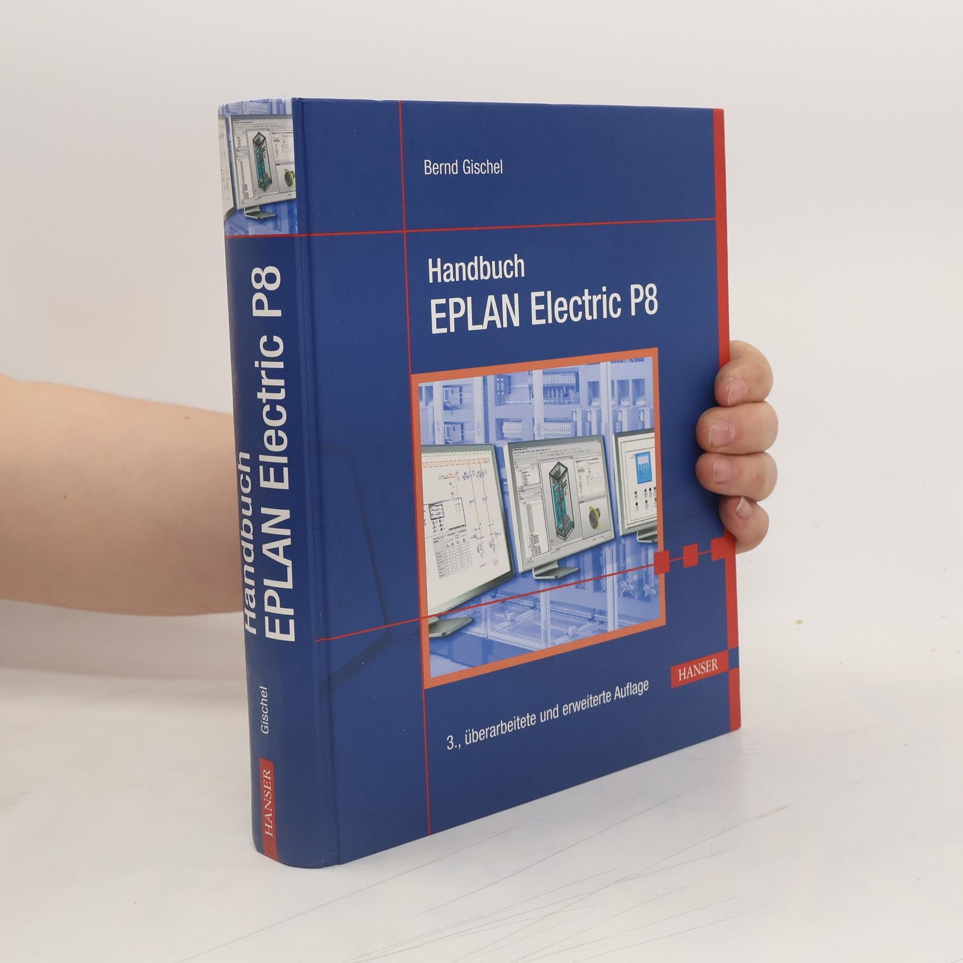 Bernd Gischel Handbuch EPLAN Electric - 3., überarbeitete und erweiterte Auflage