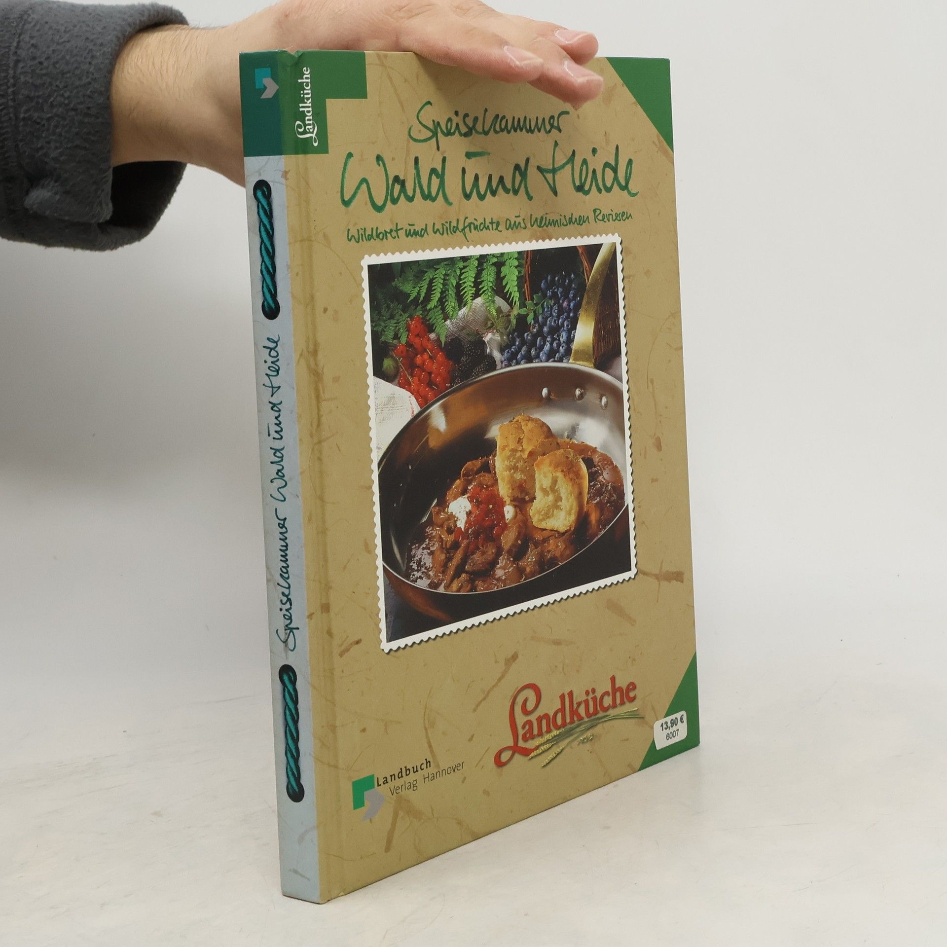 Autorenkollektiv Speisekammer - Wald und Heide