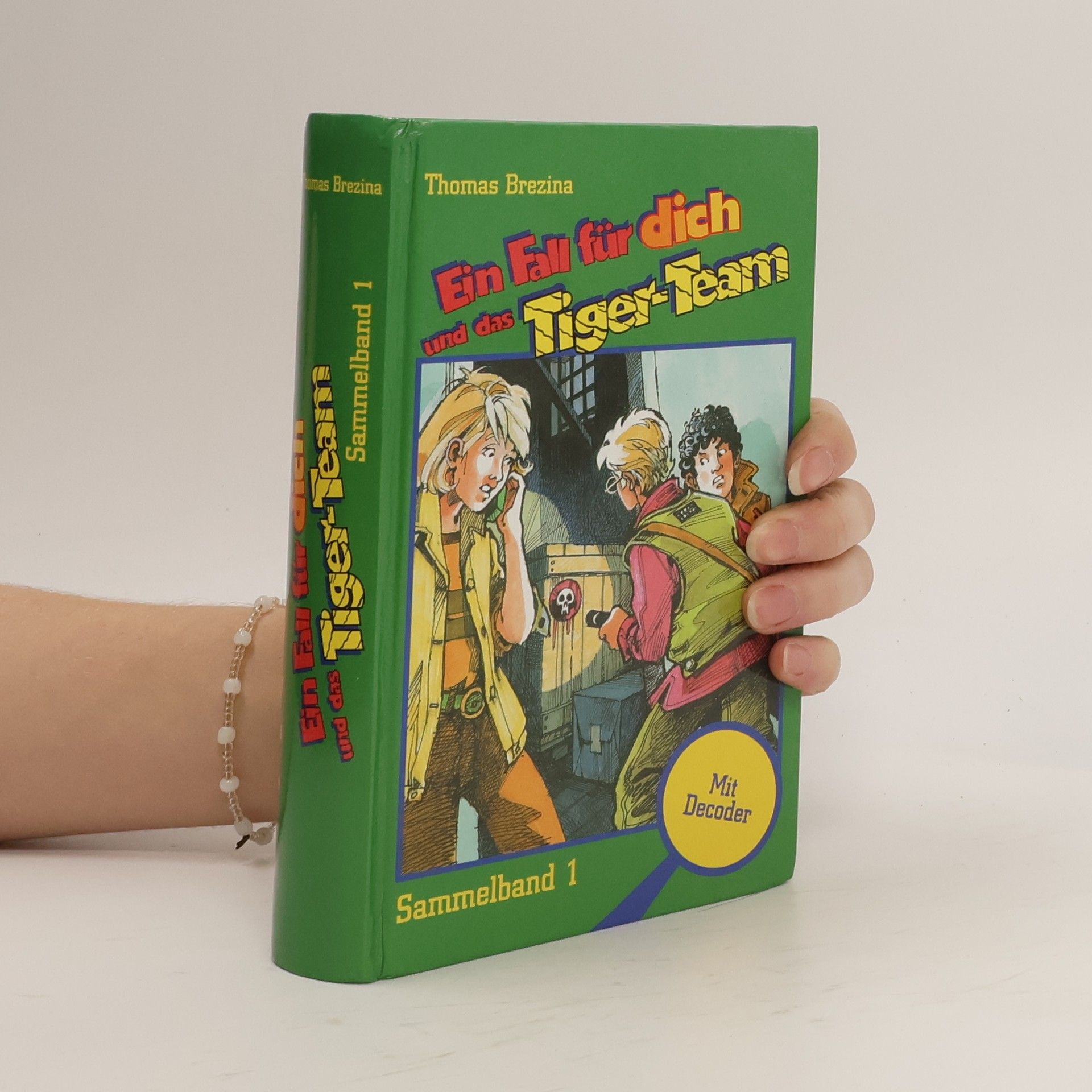 Thomas Brezina Ein Fall für dich und das Tiger-Team. Sammelband 1