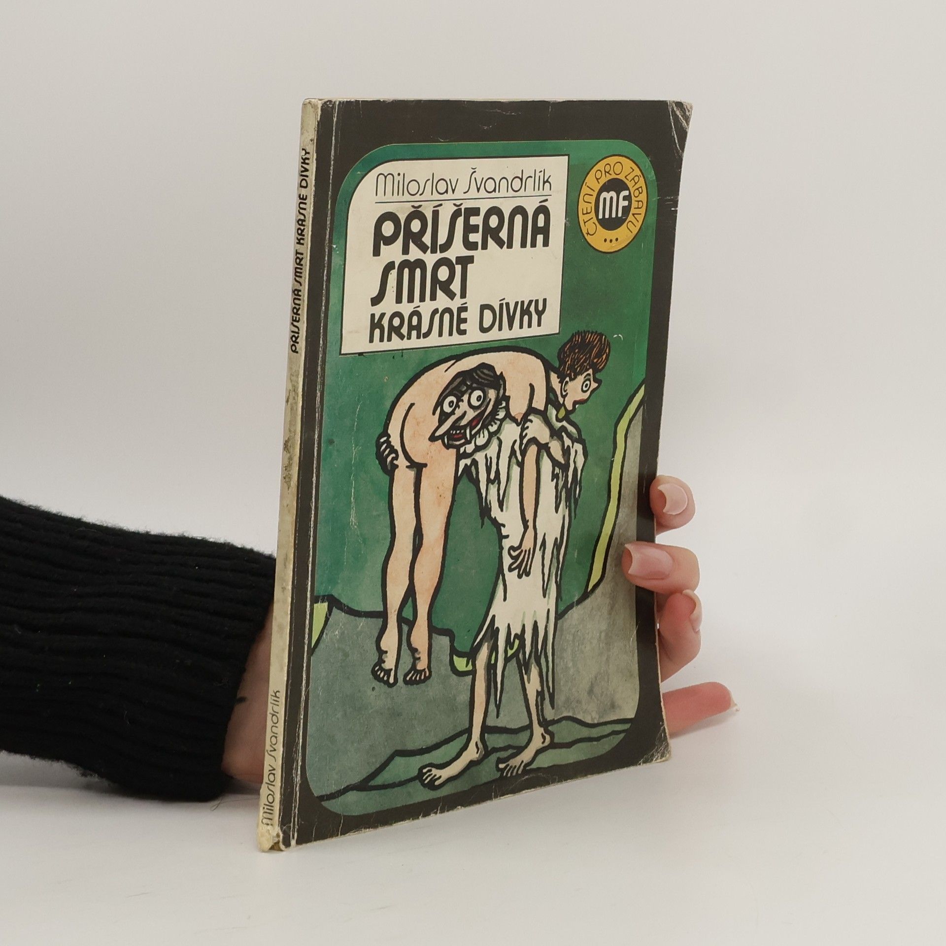 Miloslav Švandrlík Příšerná smrt krásné dívky