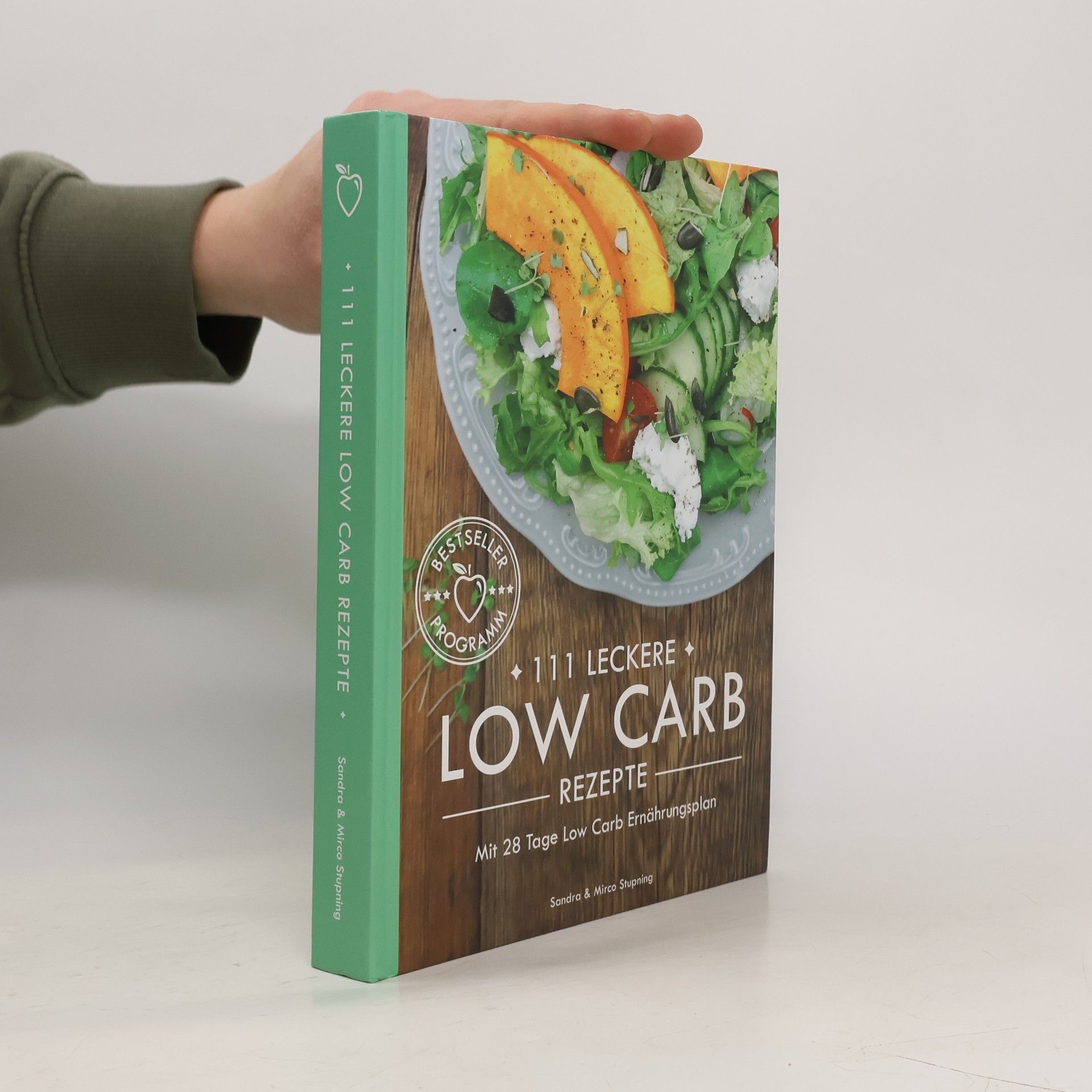 Sandra Stupning 111 leckere Low Carb Rezepte