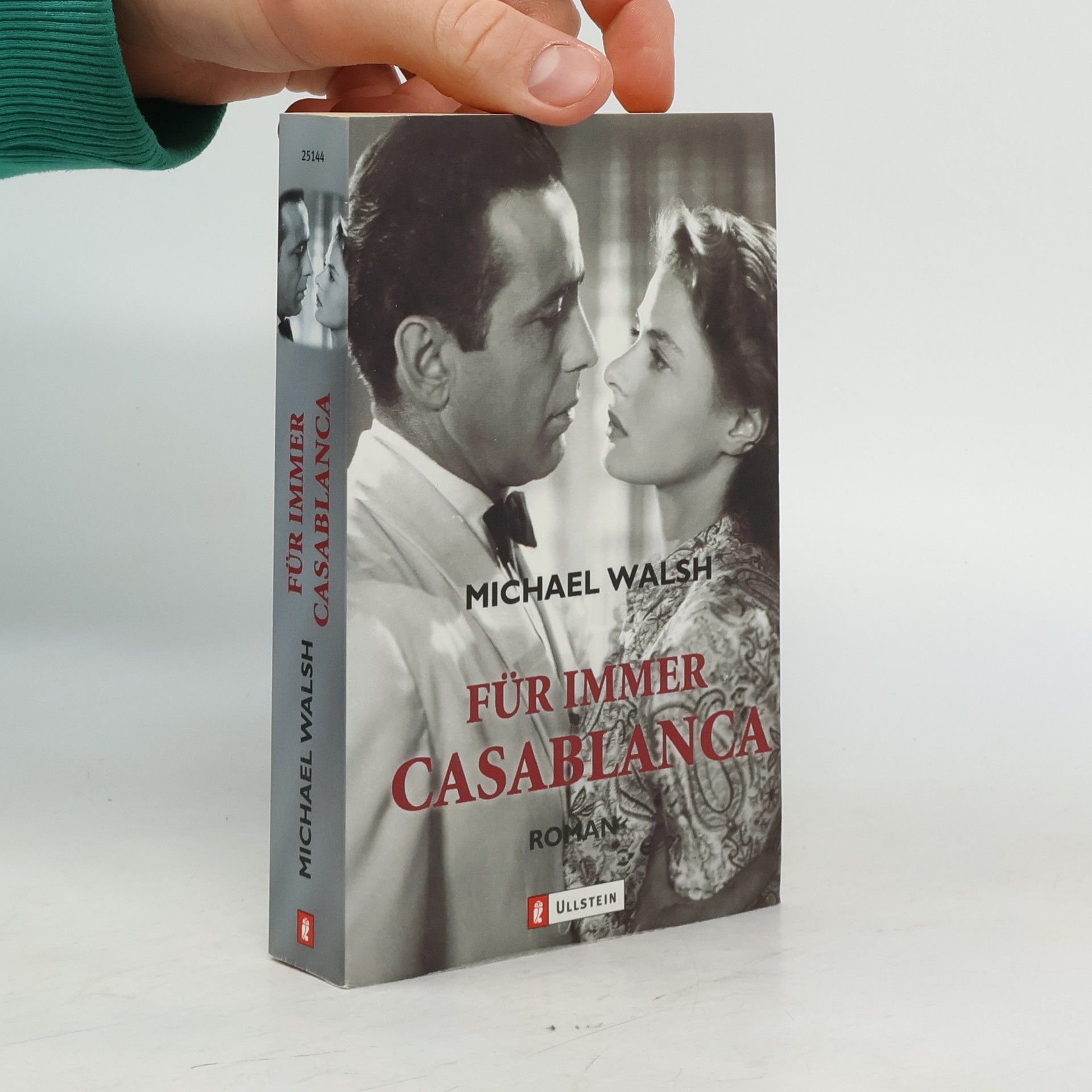 Michael Walsh Für immer Casablanca