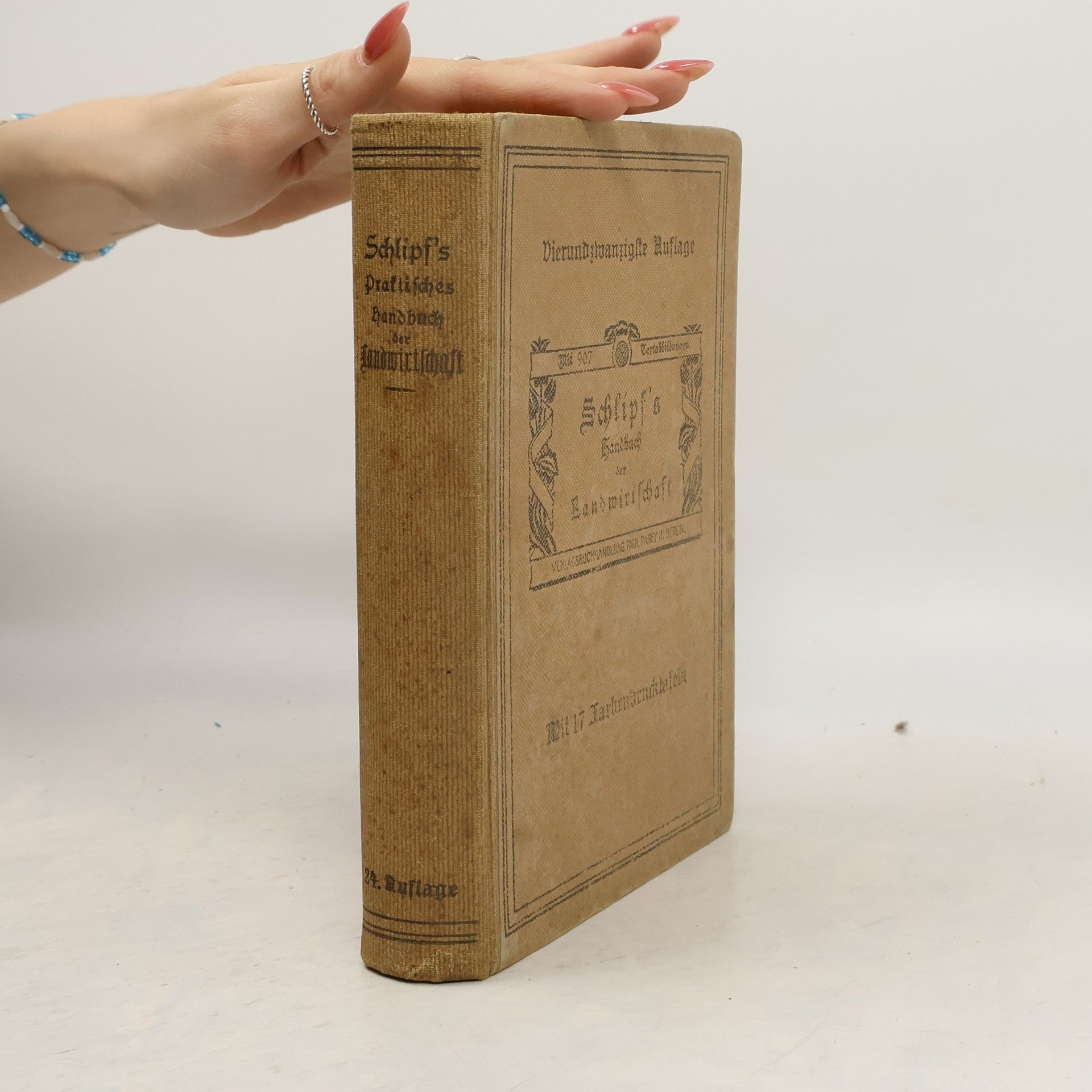 Autorenkollektiv Schlipfs Praktisches Handbuch der Landwirtschaft