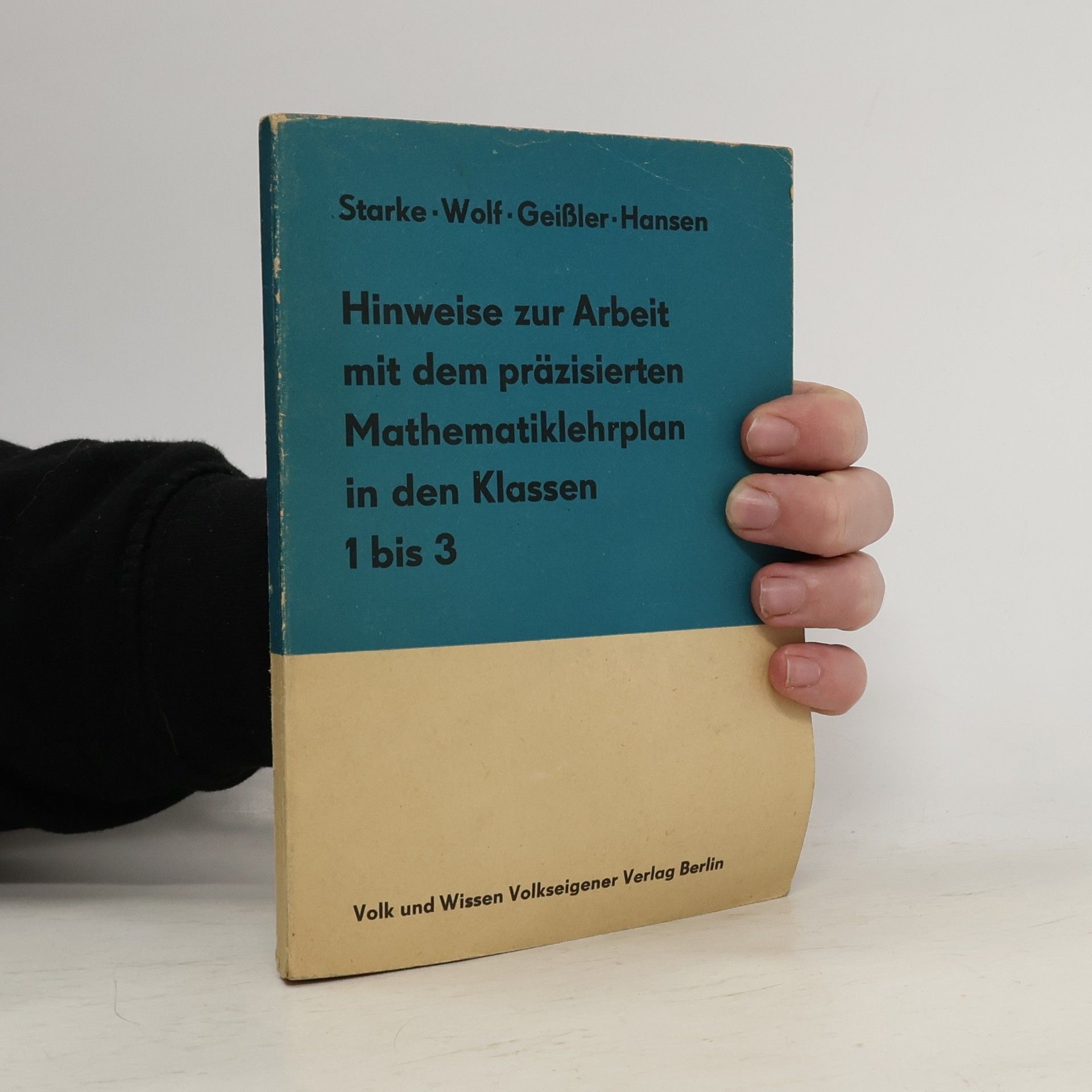 Auteurscollectief Hinweise zur Arbeit mit dem präzisierten Mathematiklehrplan in den Klassen 1 bis 3