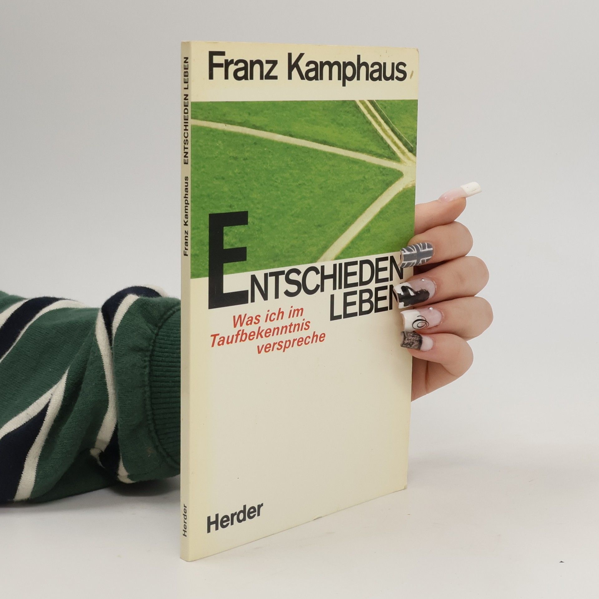 Franz Kamphaus Entschieden leben