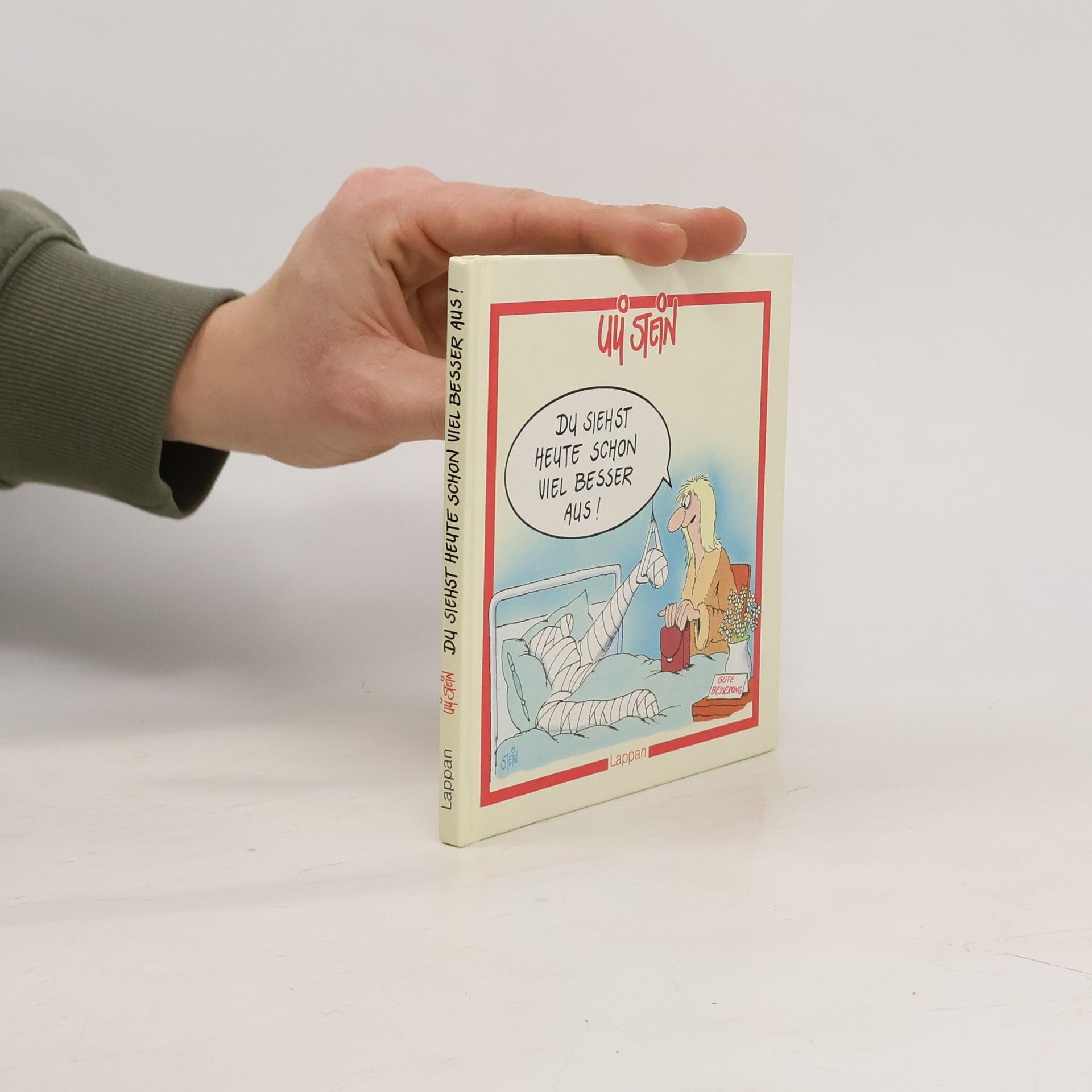 Uli Stein Du siehst heute schon viel besser aus!