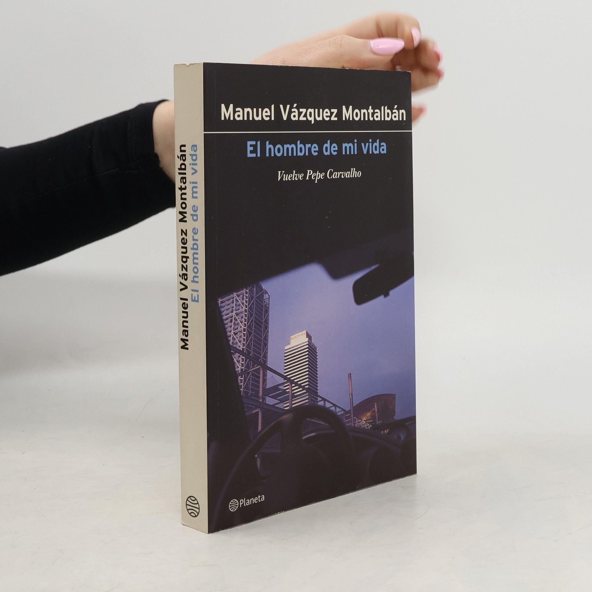 Vázquez Manuel Montalbán El hombre de mi vida