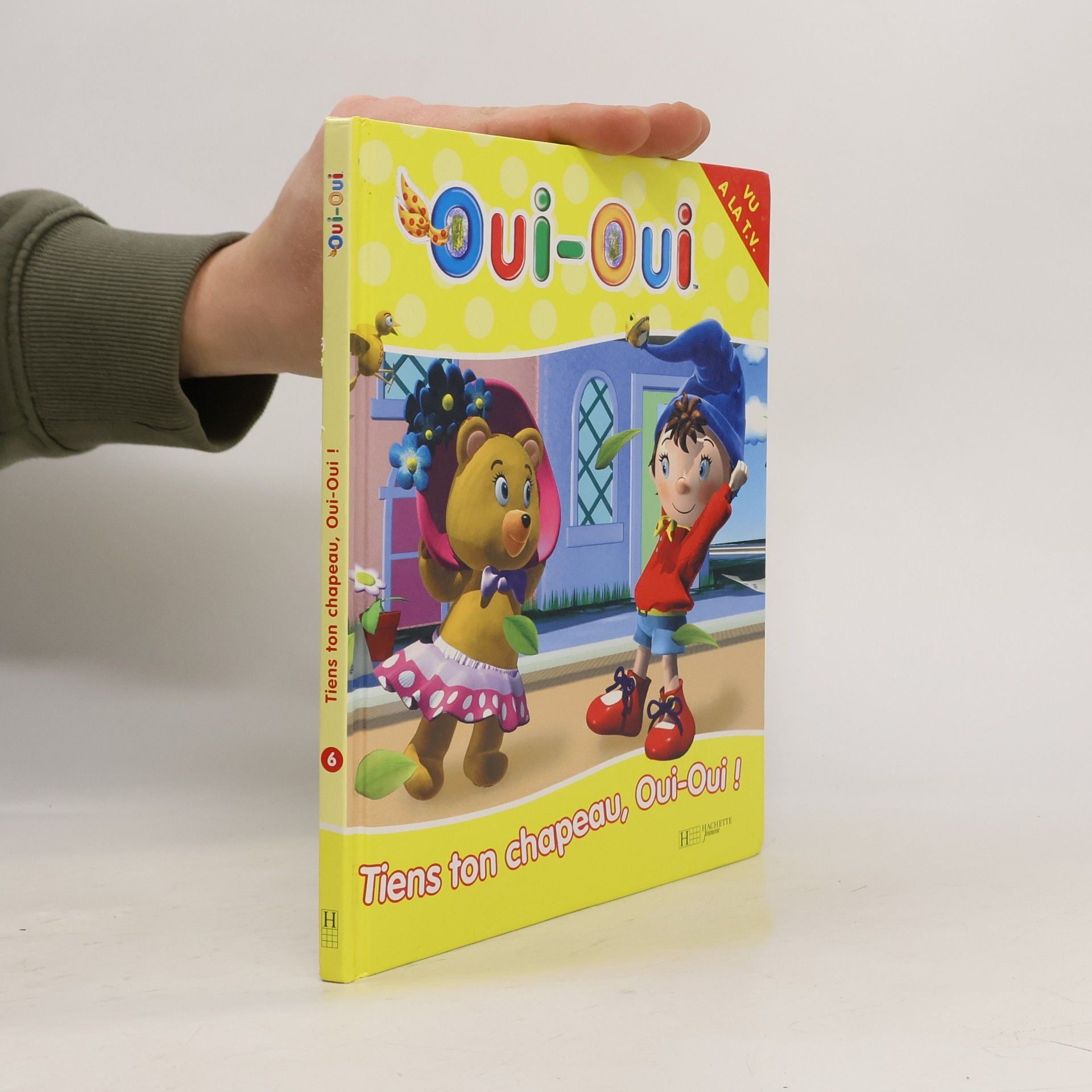 Enid Blyton Tiens ton chapeau, Oui-Oui !