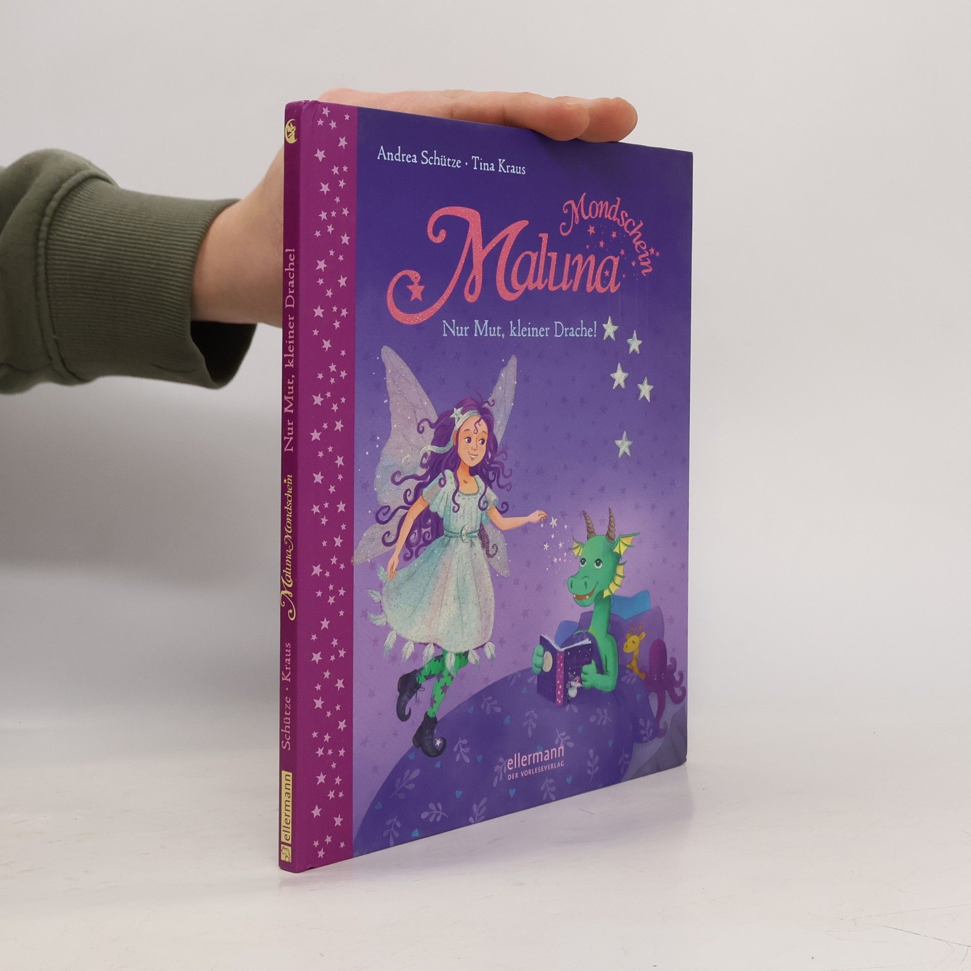 Andrea Schütze Maluna Mondschein - Nur Mut, kleiner Drache!