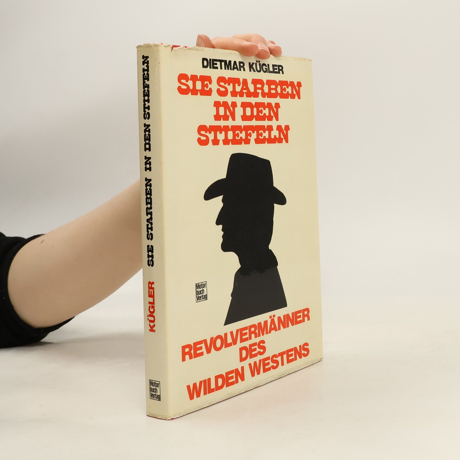 Dietmar Kügler Sie starben in den Stiefeln