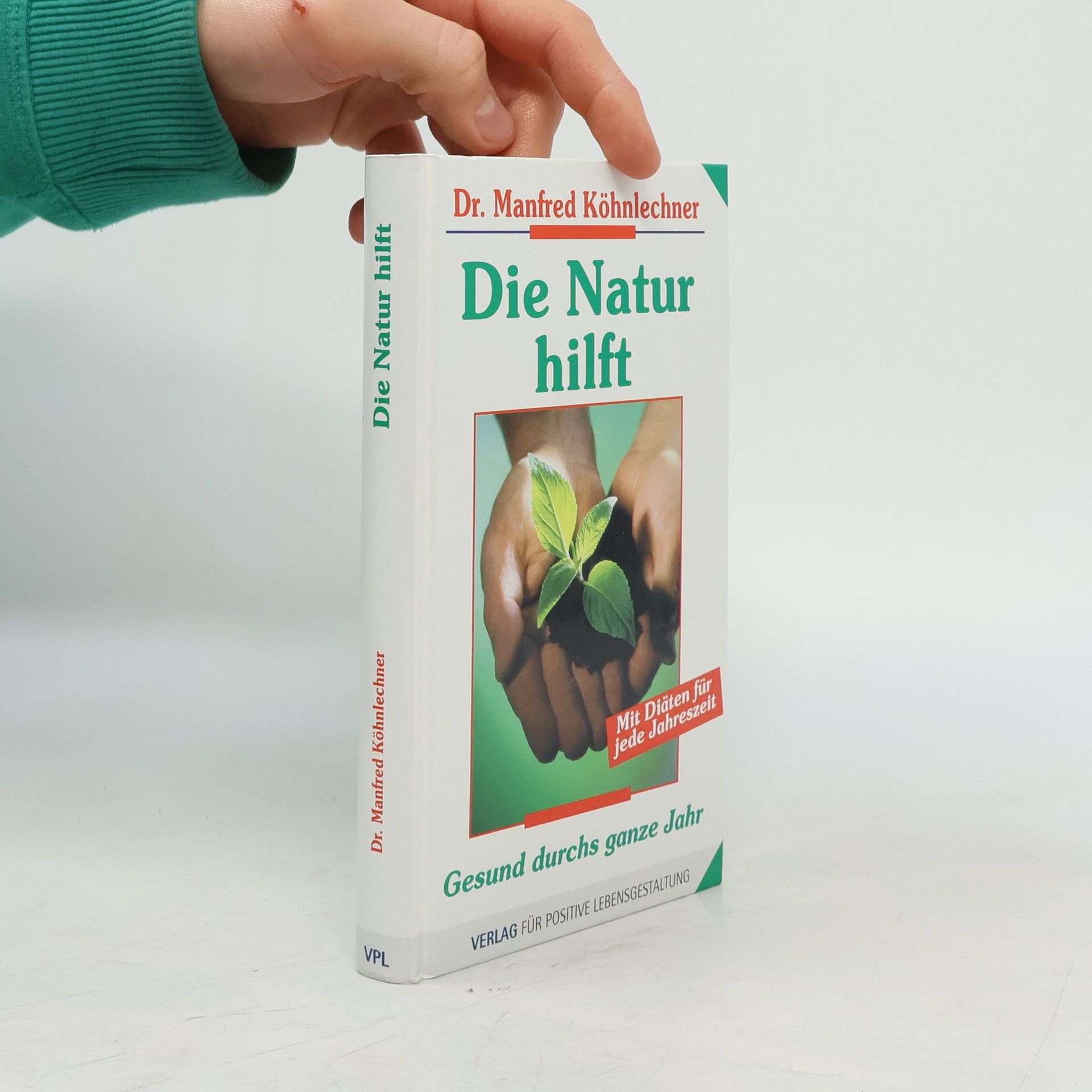 Manfred Köhnlechner Die Natur hilft