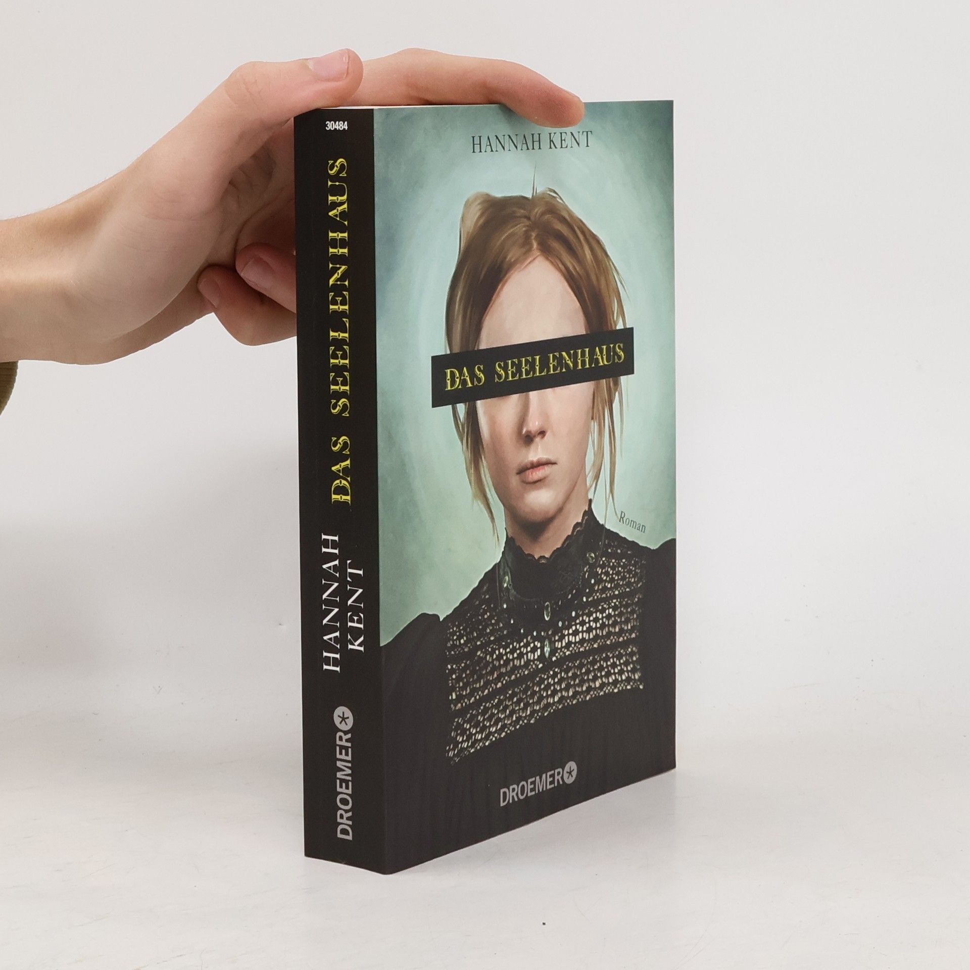 Hannah Kent Das Seelenhaus