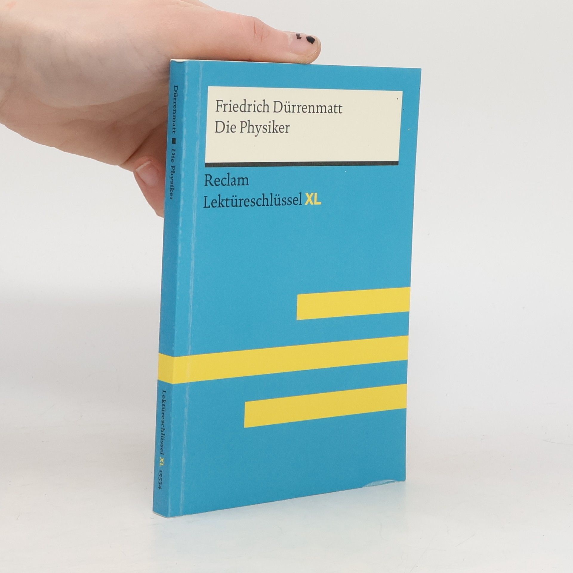 Mario Leis Die Physiker von Friedrich Dürrenmatt: Lektüreschlüssel mit Inhaltsangabe, Interpretation, Prüfungsaufgaben mit Lösungen, Lerngl