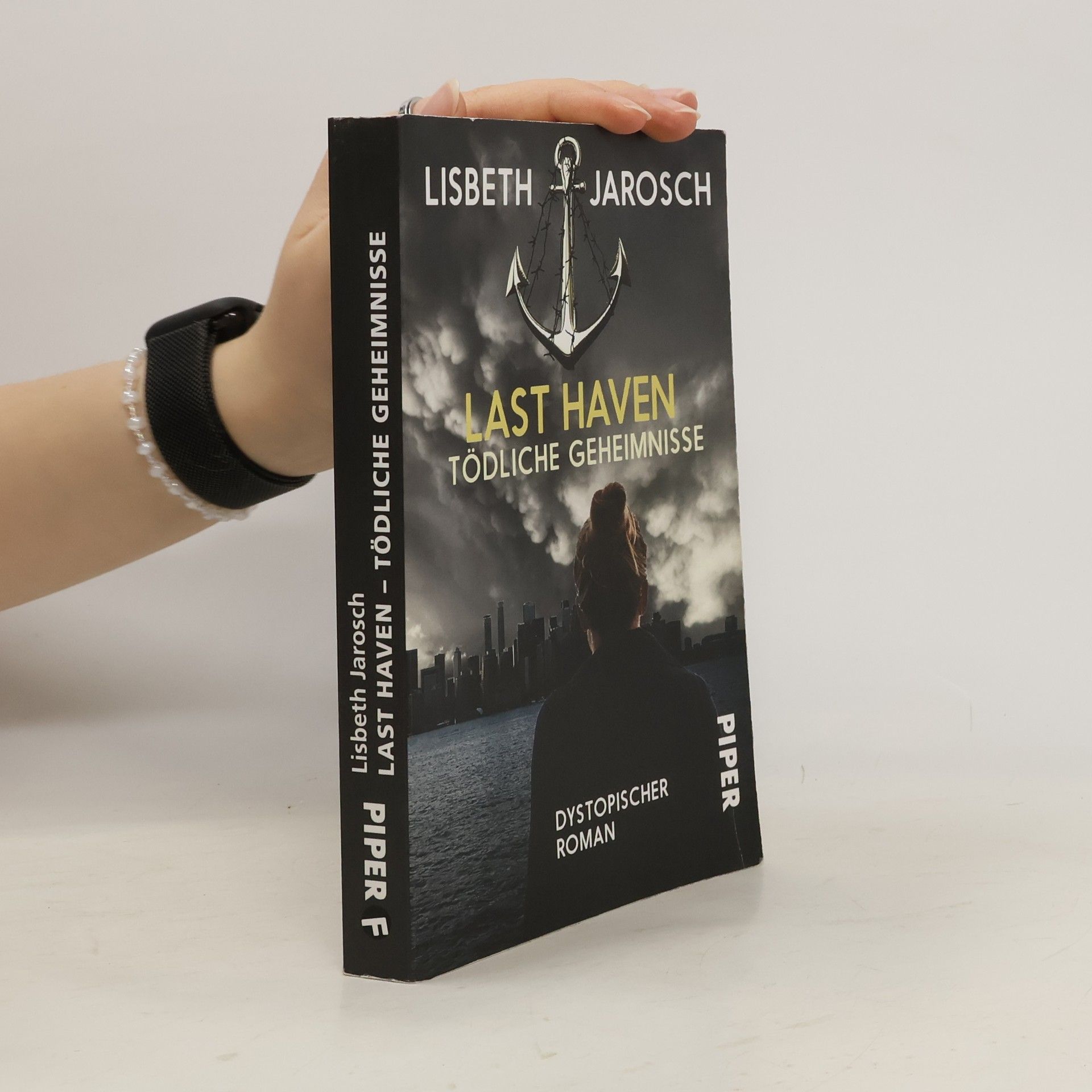 Lisbeth Jarosch Last Haven - Tödliche Geheimnisse
