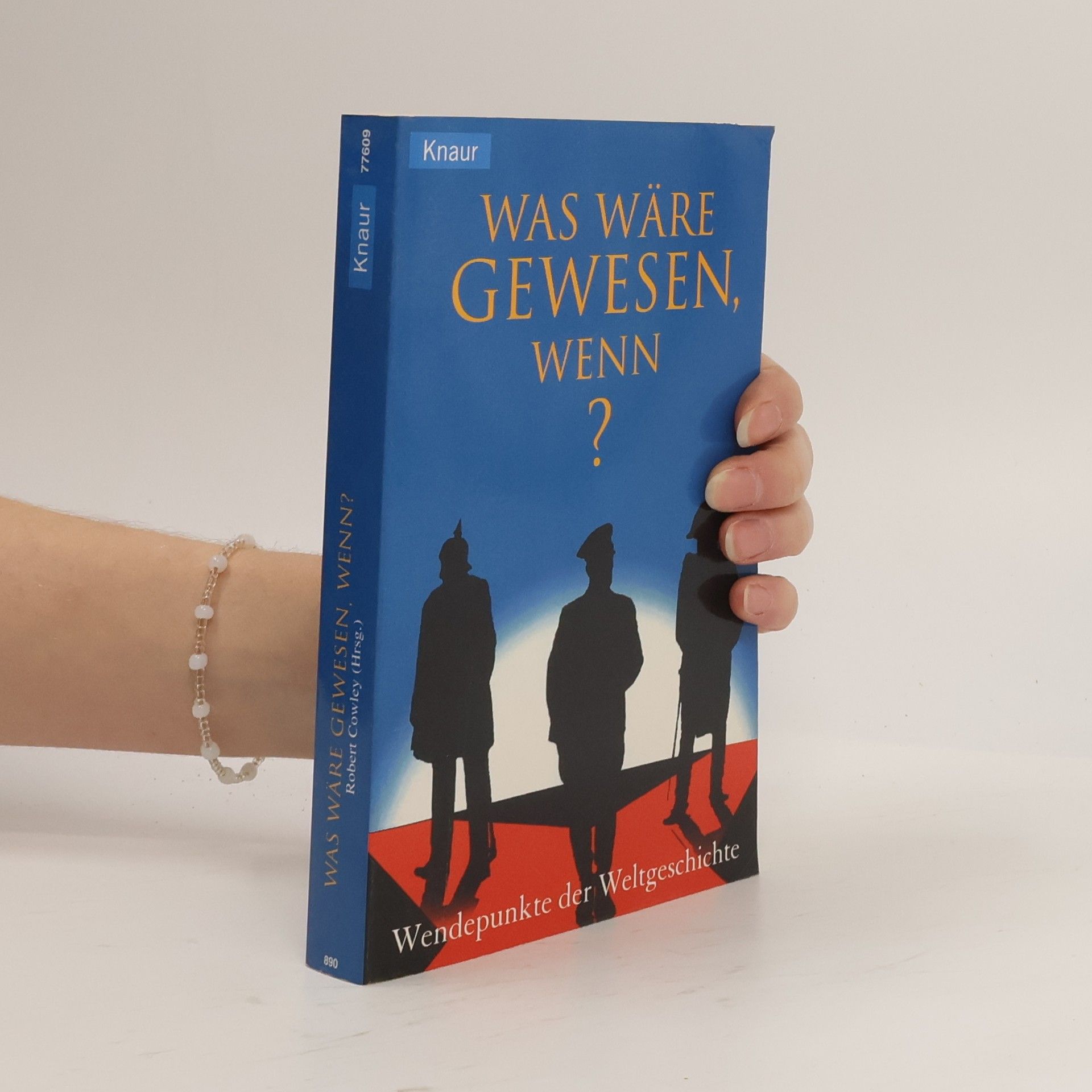 Robert Cowley Was wäre gewesen, wenn?