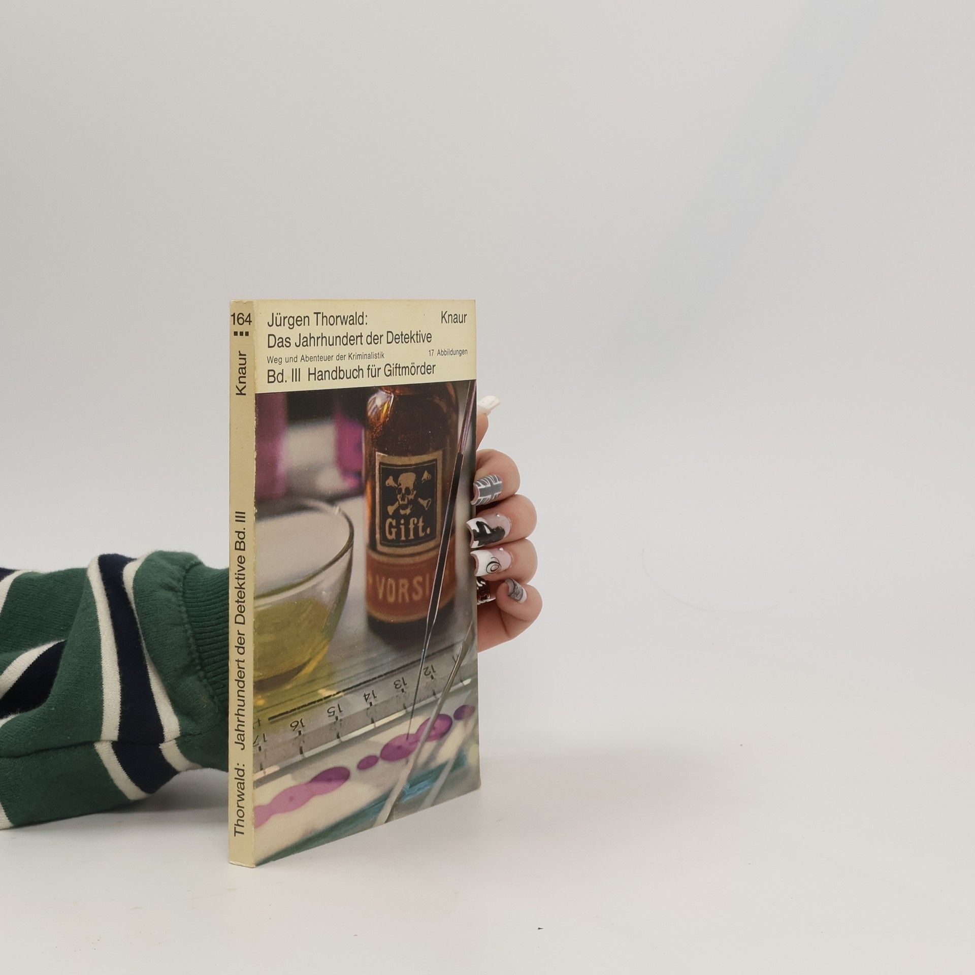 Jürgen Thorwald Das Jahrhundert der Detektive Bd. III