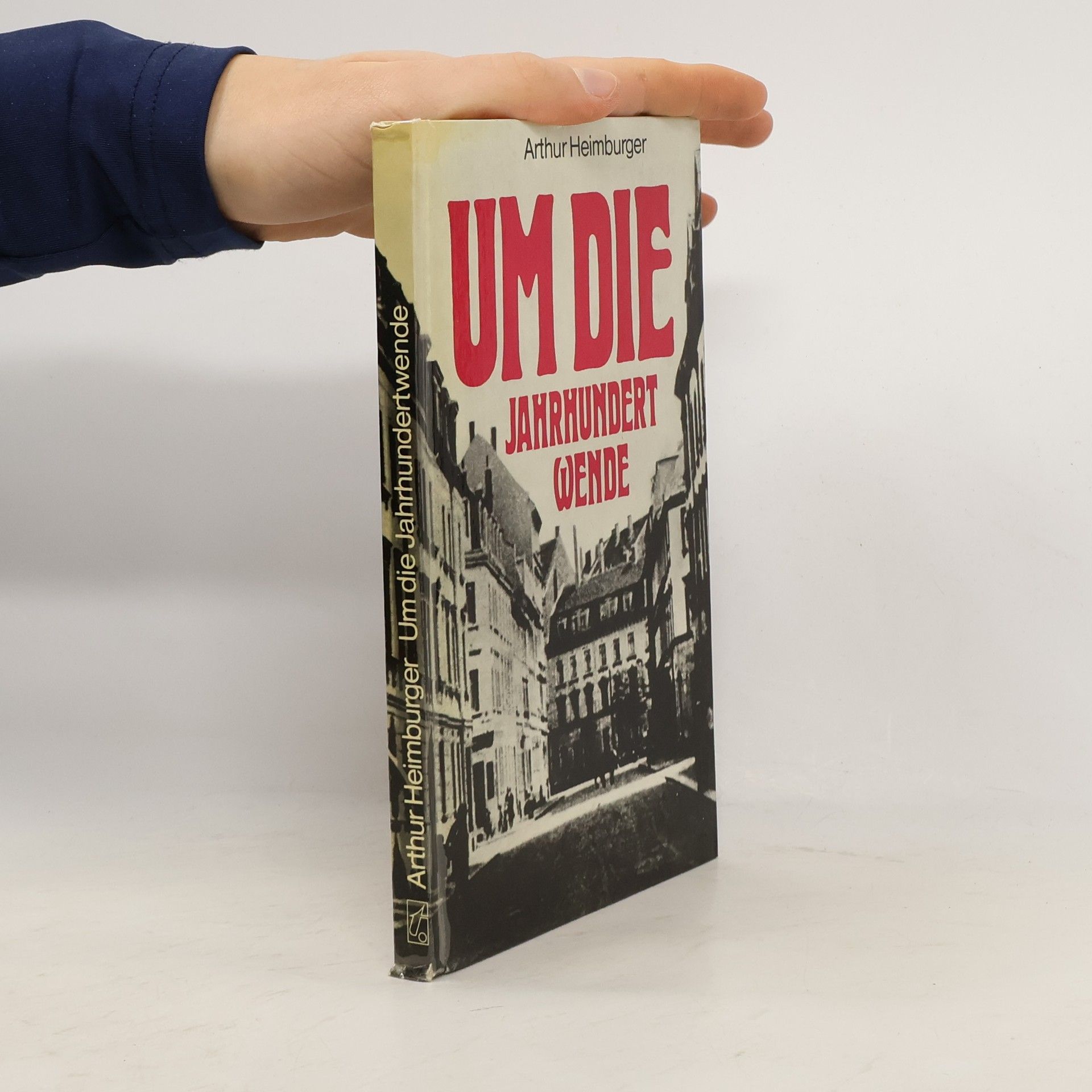 Arthur Heimburger Um die Jahrhundertwende