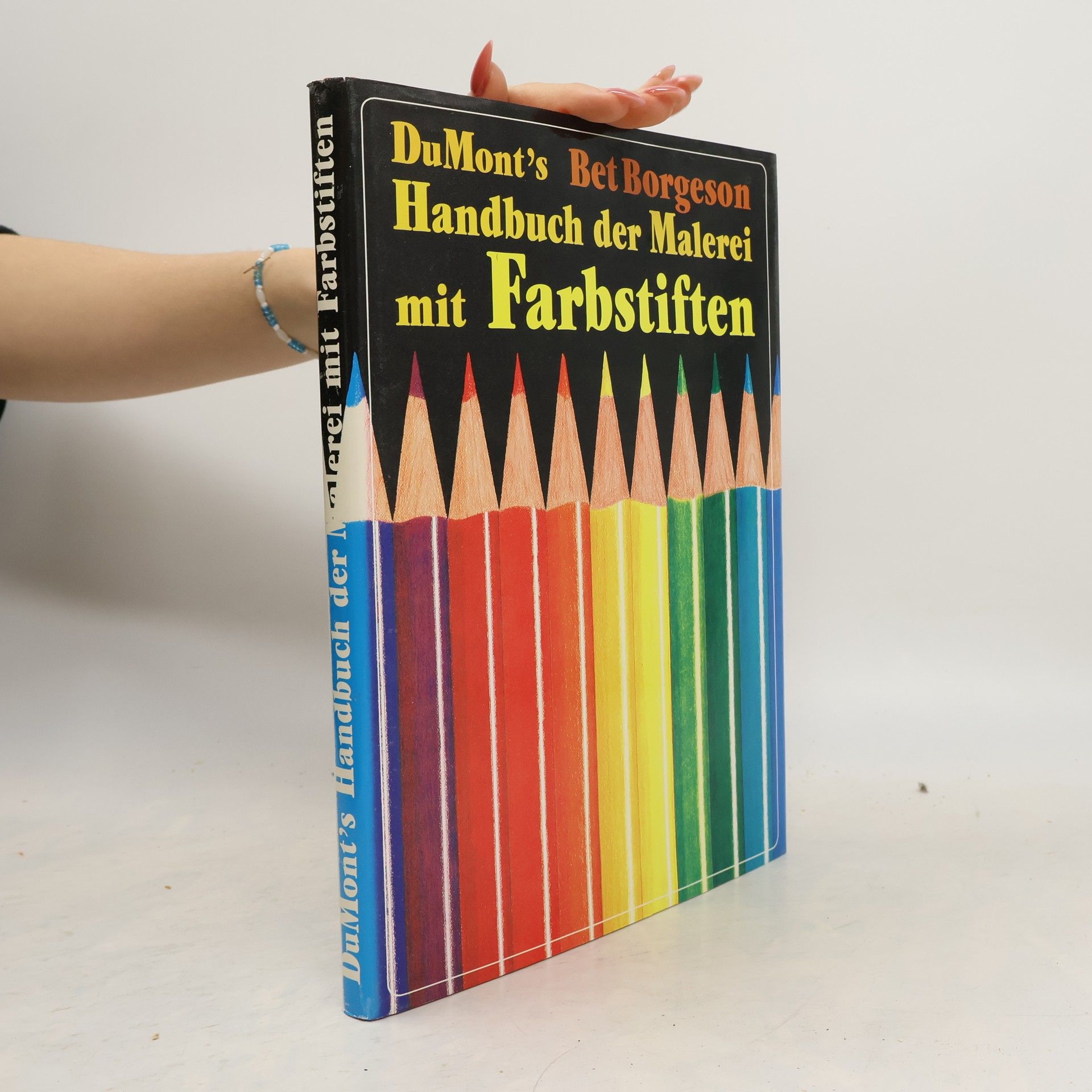 Bet Borgeson DuMont's Handbuch der Malerei mit Farbstiften